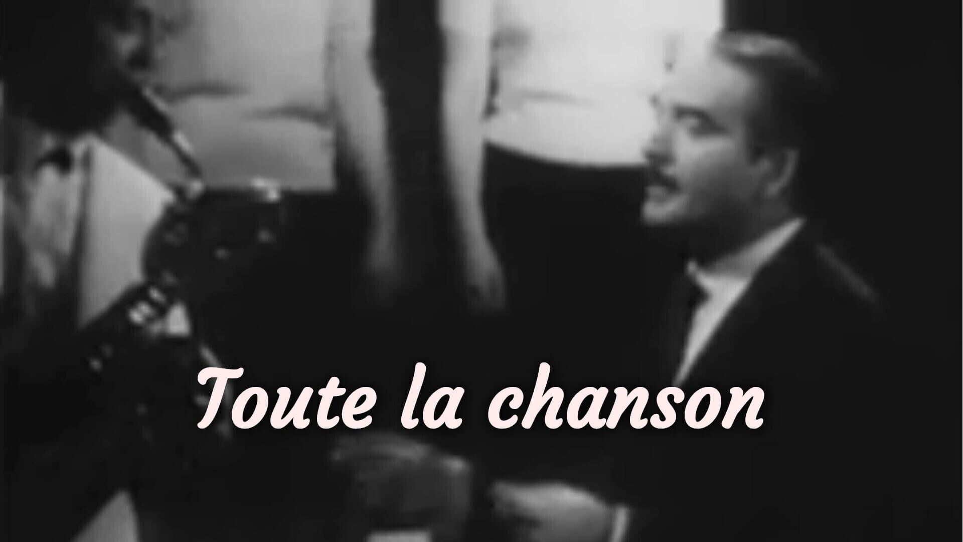 Toute la chanson