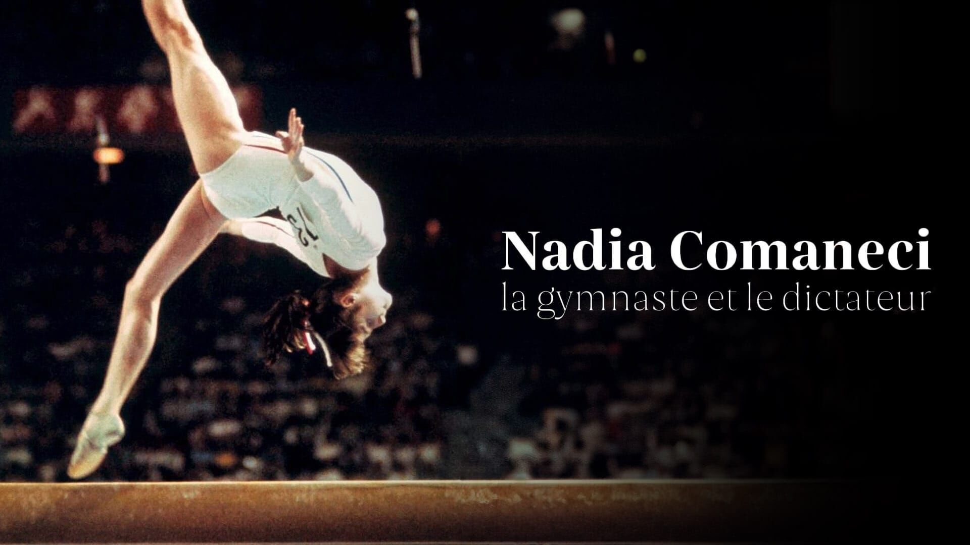 Nadia Comaneci, la gymnaste et le dictateur