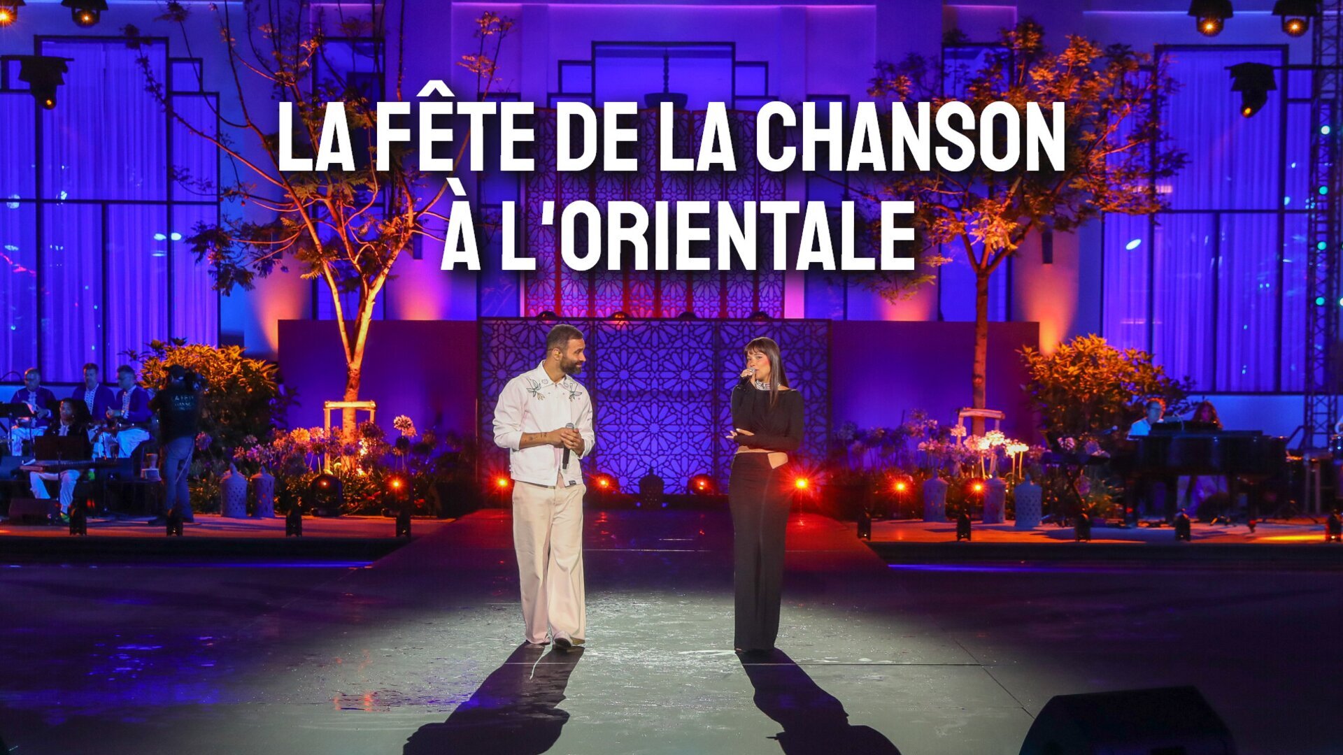 La fête de la chanson à l'orientale