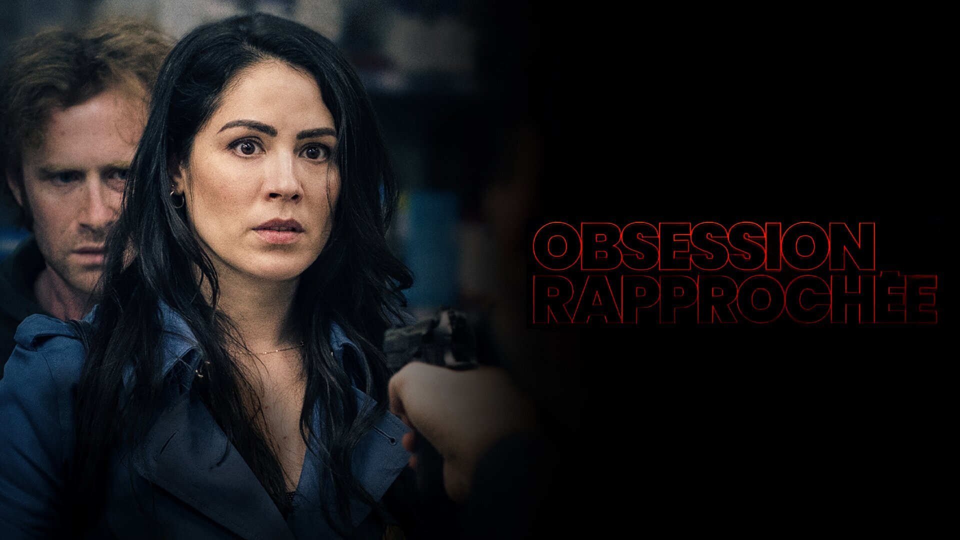 Obsession rapprochée