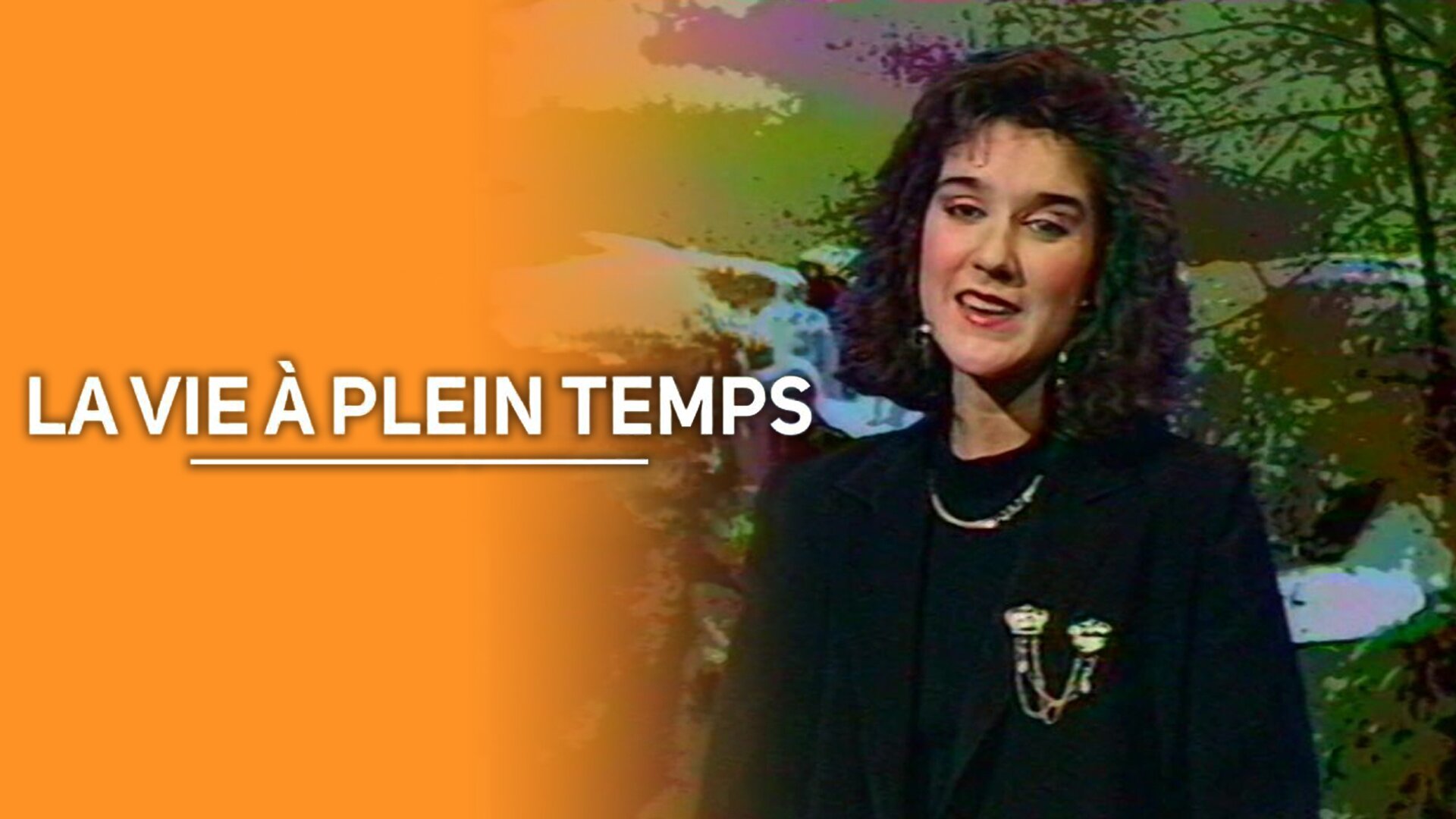 La vie à plein temps