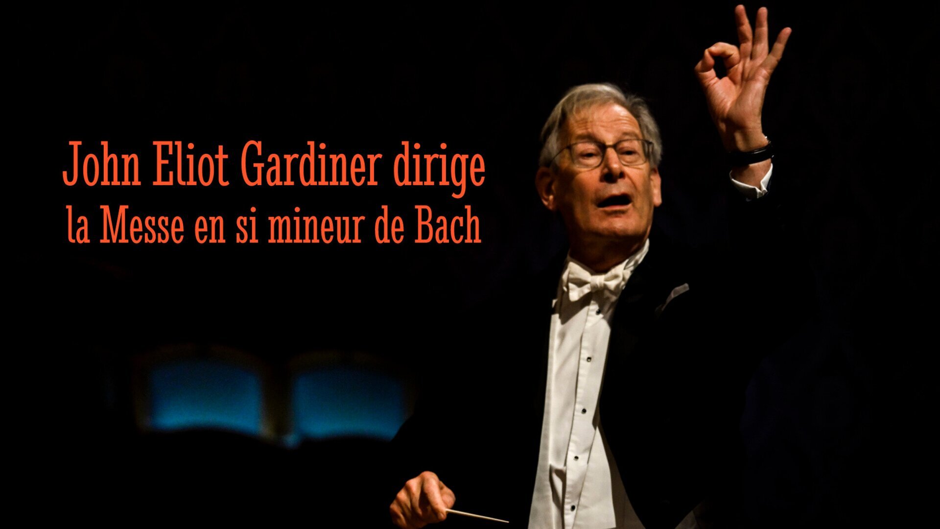 John Eliot Gardiner dirige la Messe en si mineur de Bach