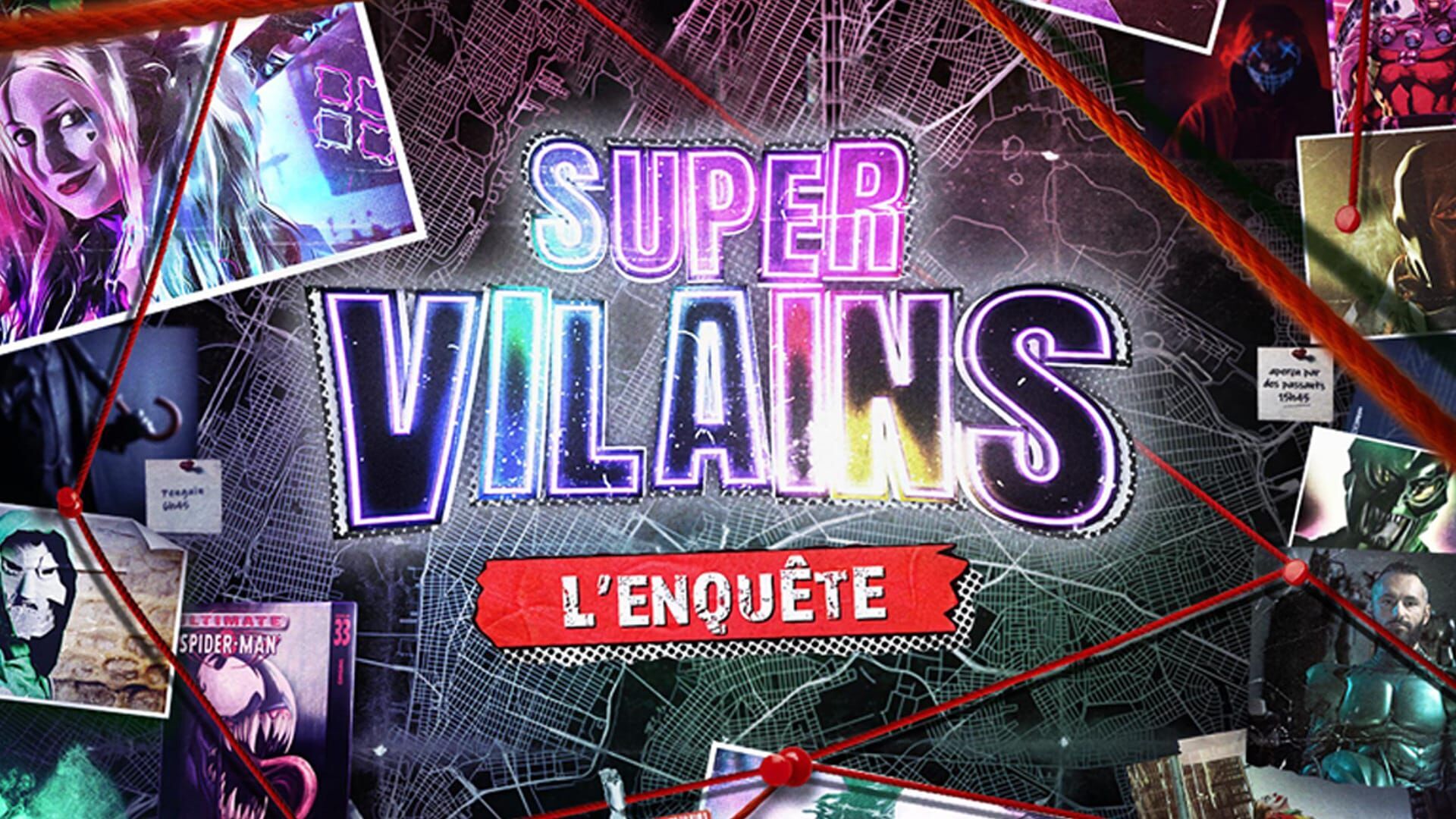 Super-Vilains : l'enquête
