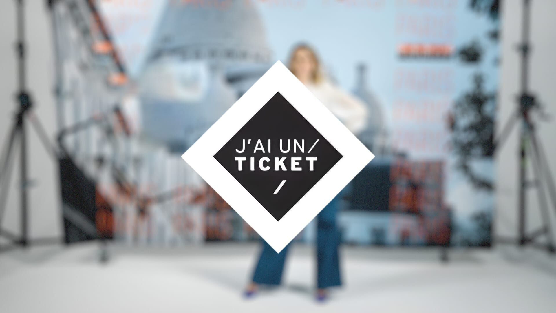 J'ai un ticket