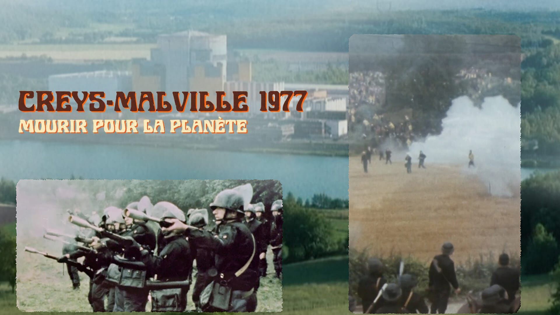 Creys-Malville 1977, mourir pour la planète