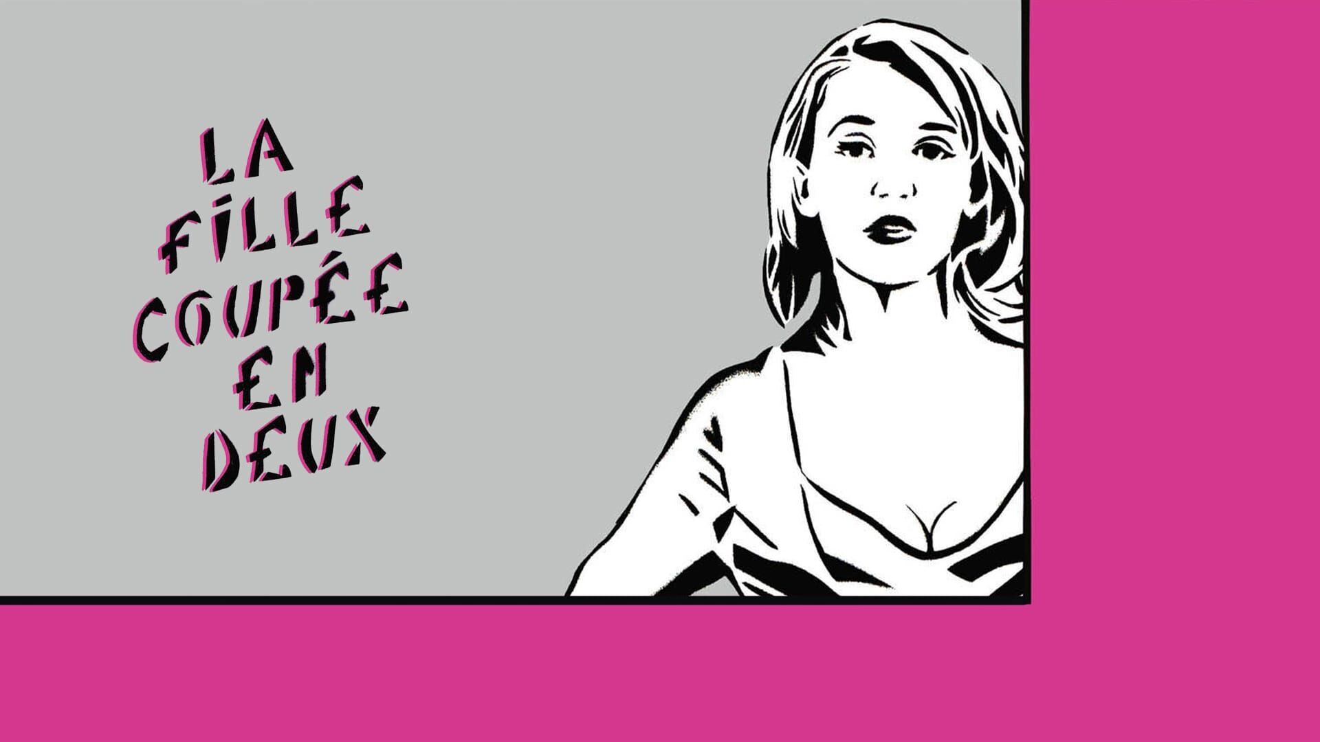 La fille coupée en deux