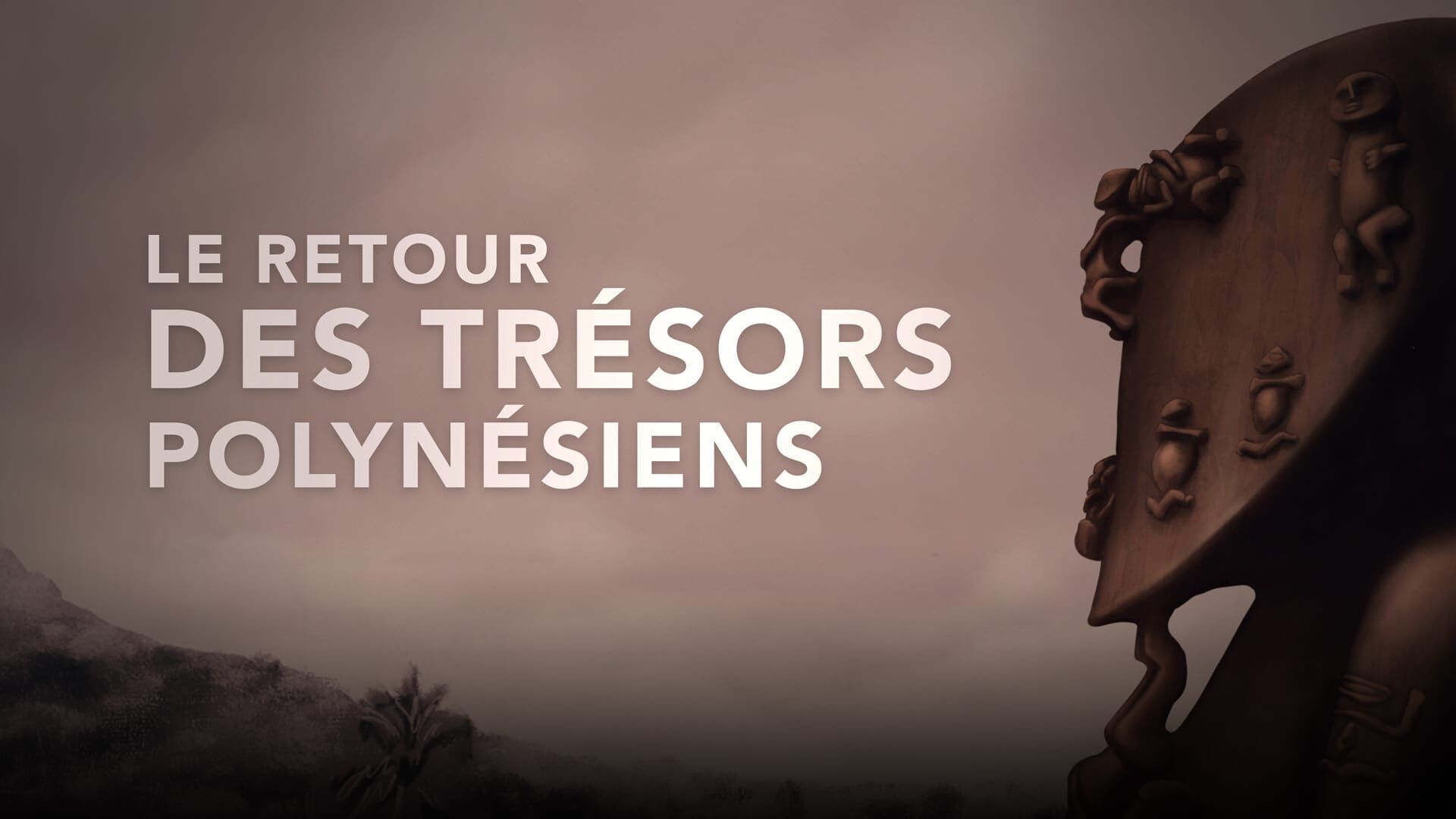Voyage aux racines de la culture polynésienne