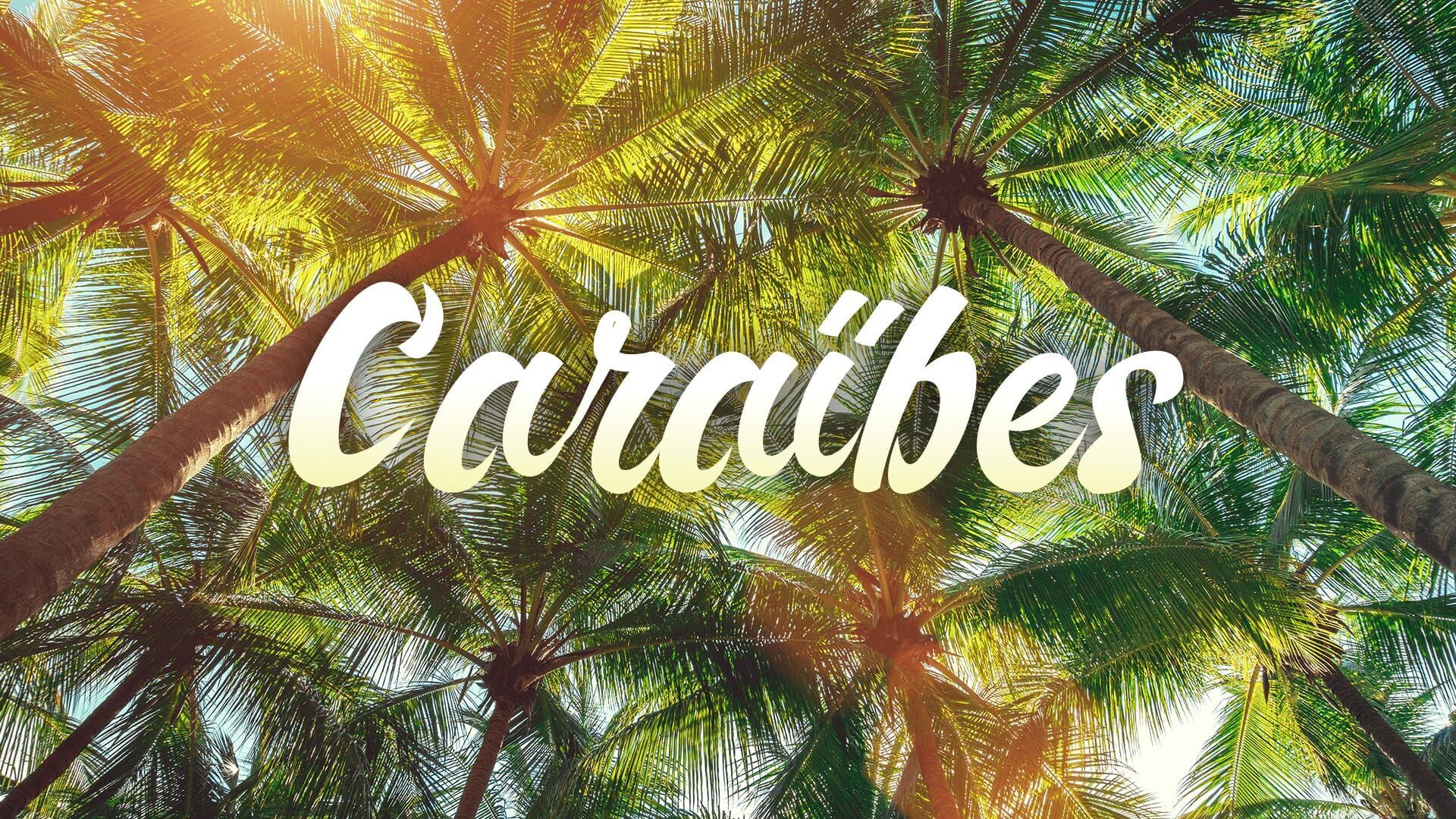 Caraïbes