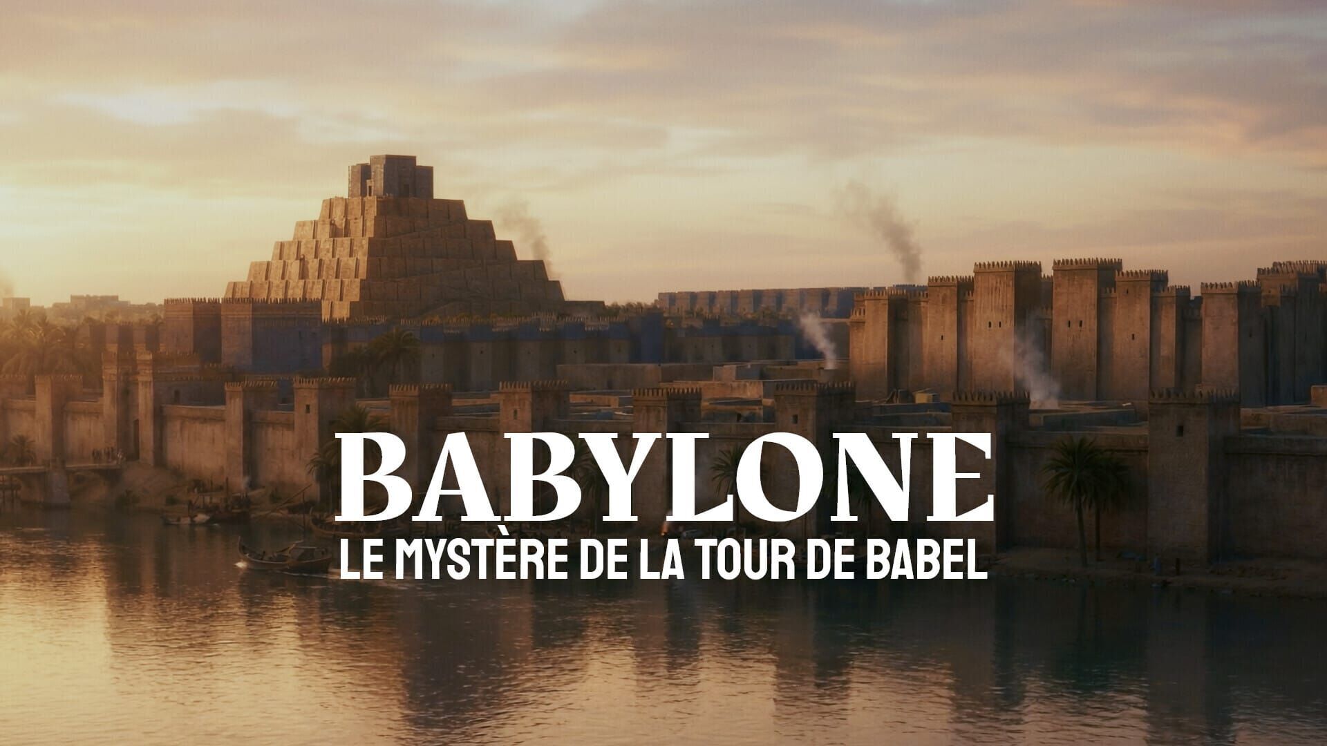 Babylone : le mystère de la tour de Babel