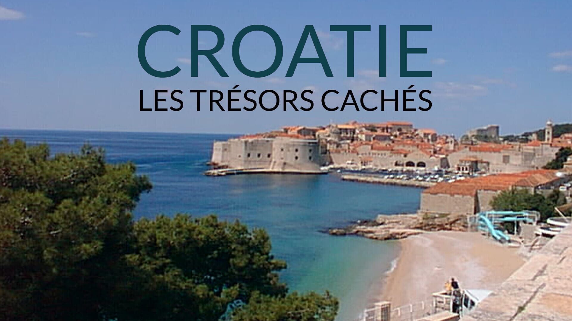 Croatie : les trésors cachés