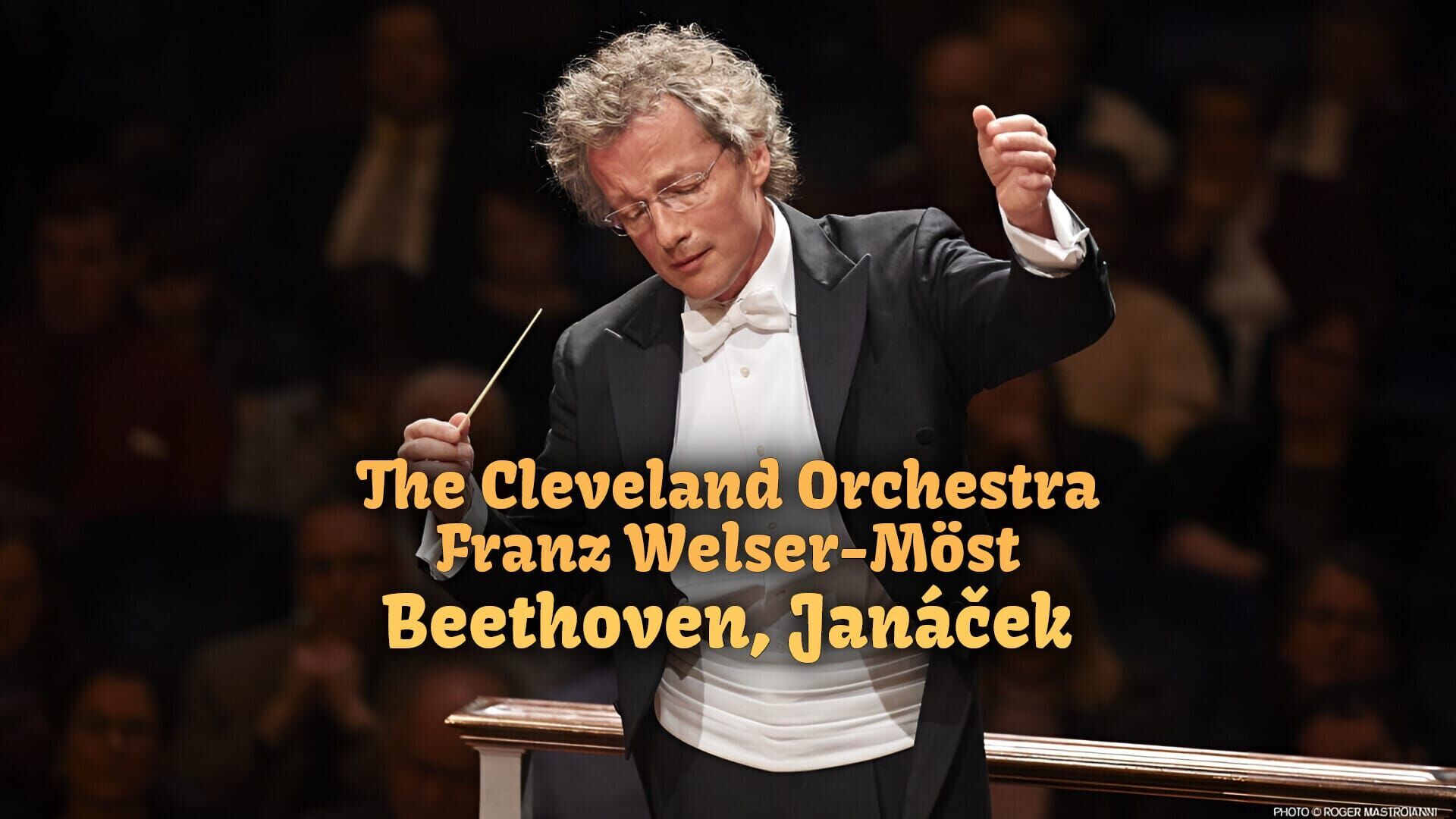 The Cleveland Orchestra, Franz Welser-Möst : Beethoven, Janáček