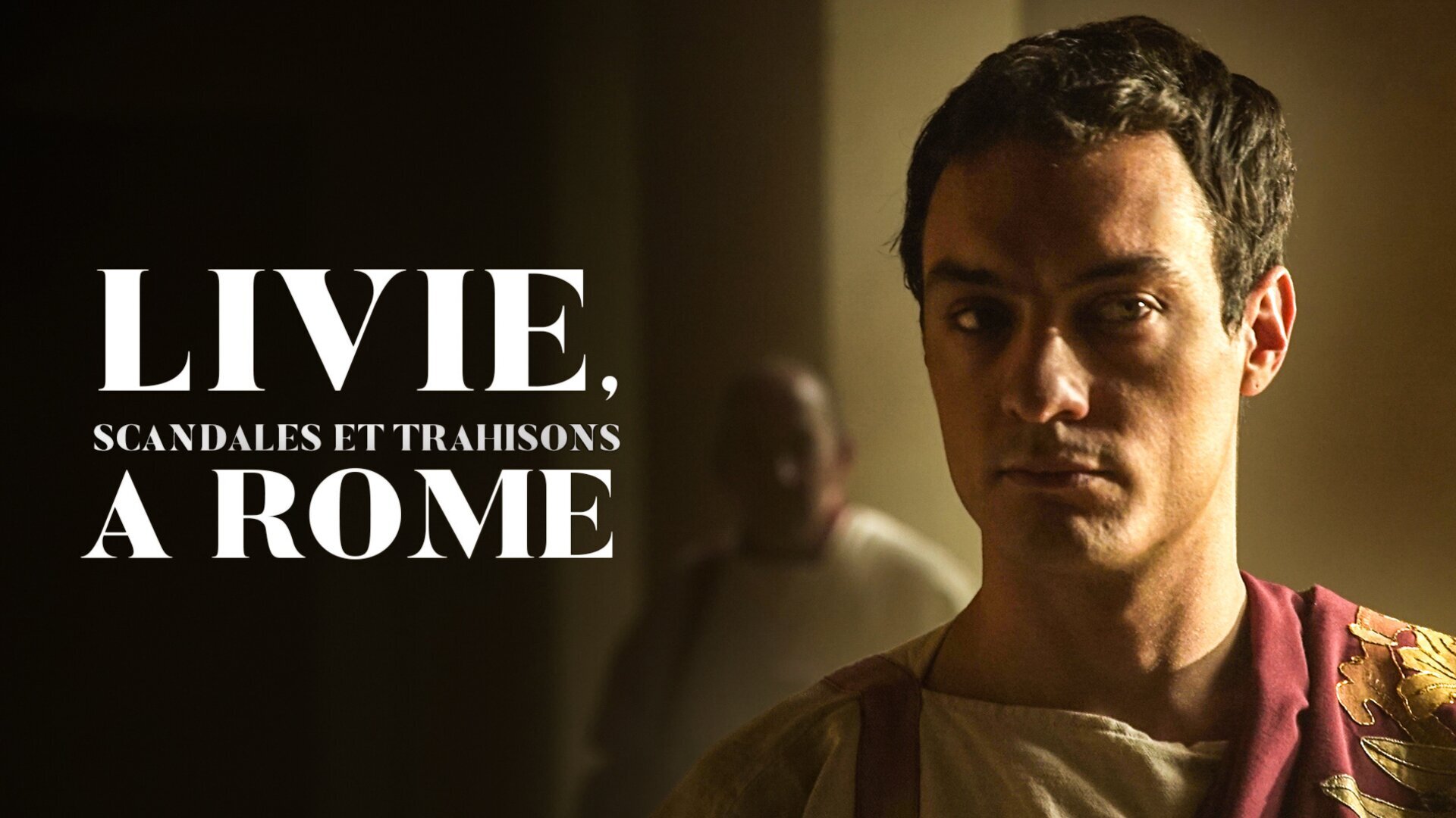Livie, scandales et trahisons à Rome