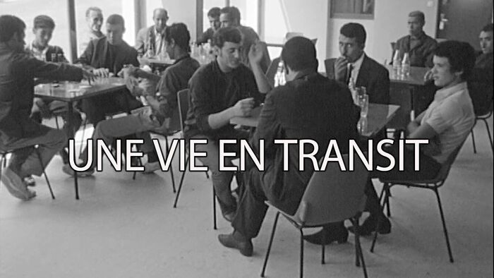 Une vie en transit ou l'illusion du provisoire
