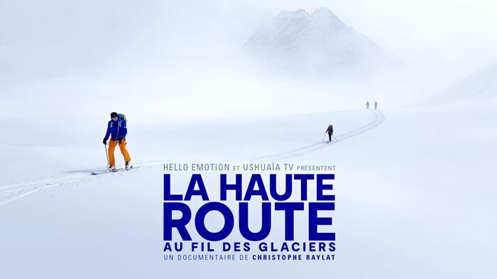 La haute route, au fil des glaciers