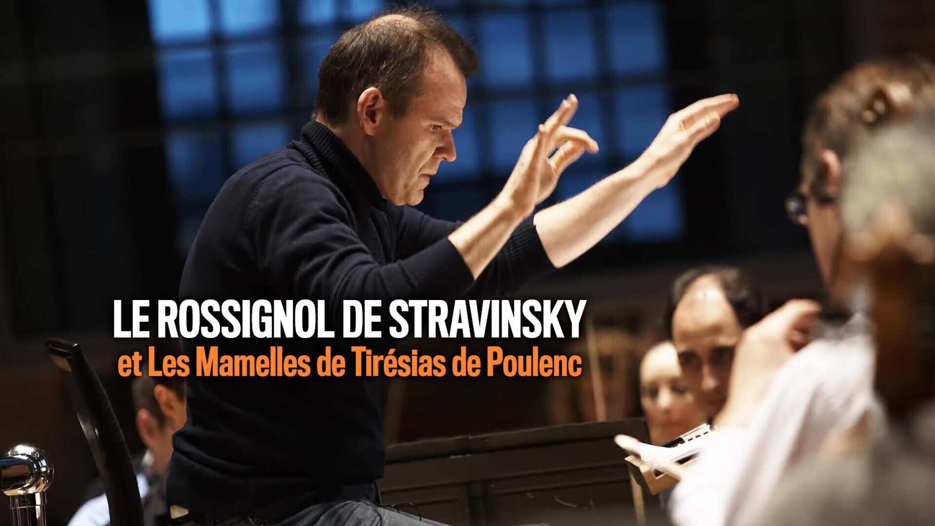 Le Rossignol de Stravinsky et Les Mamelles de Tirésias de Poulenc