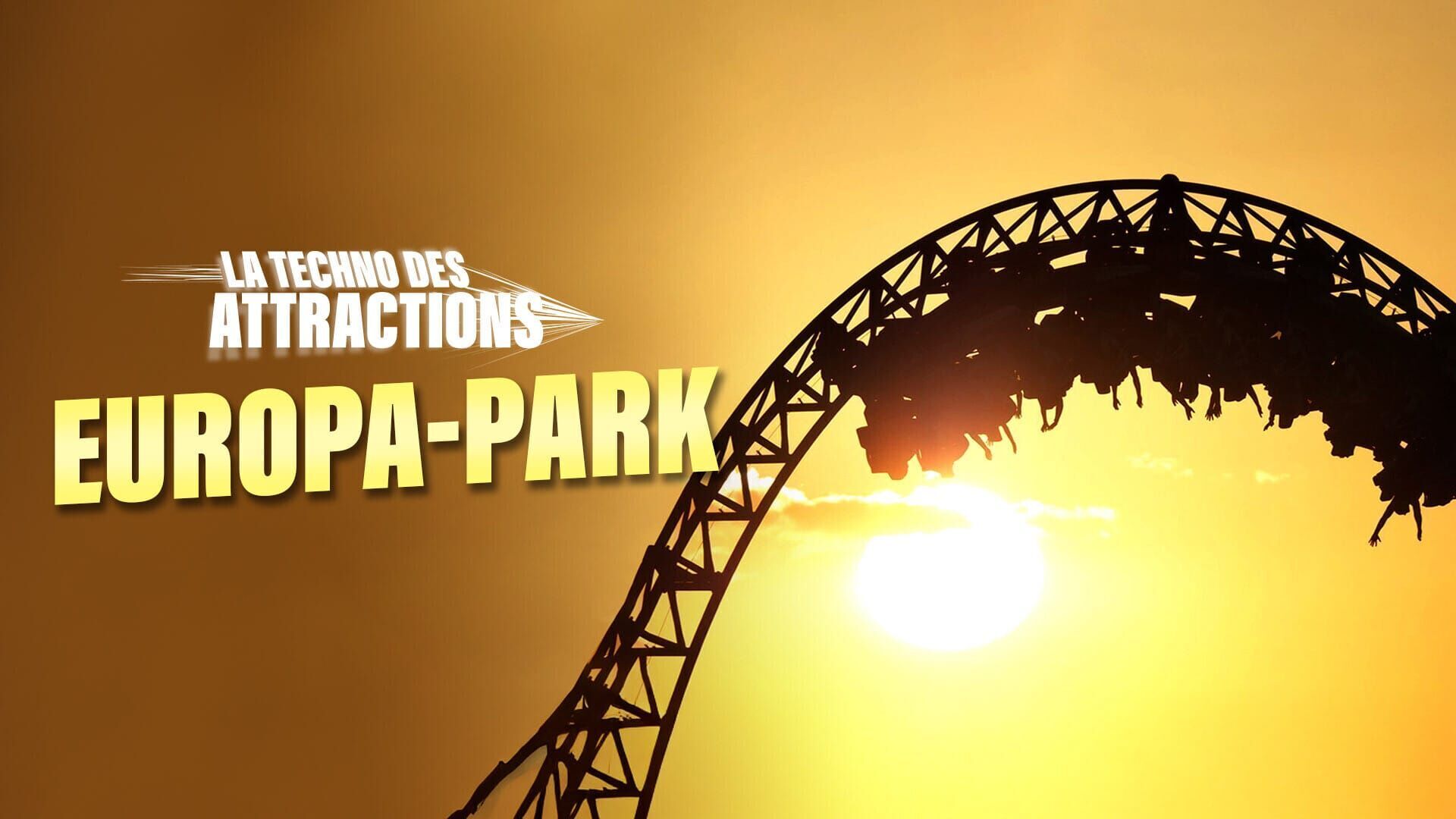 Europa-Park : la techno des attractions