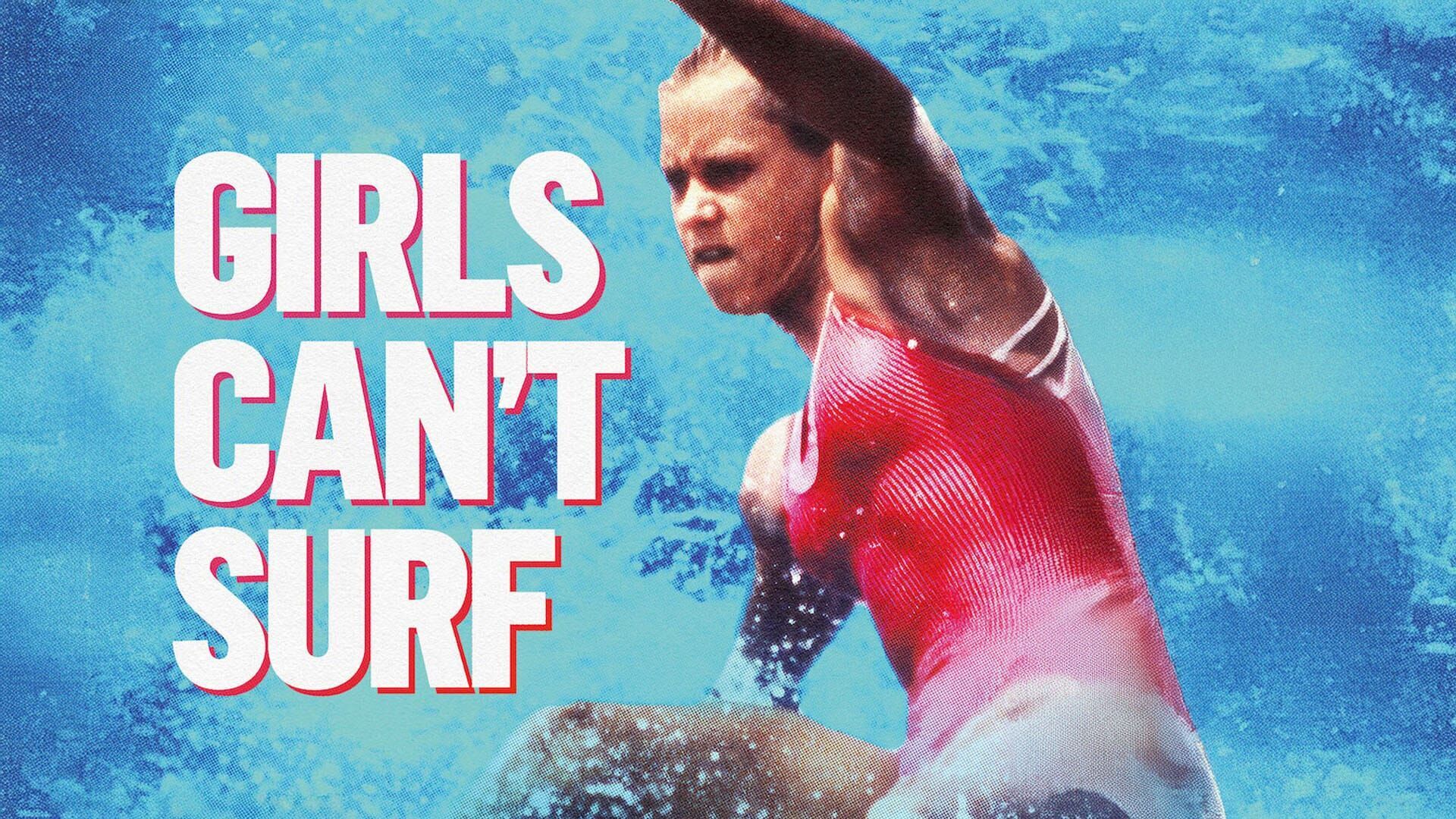 Girls Can't Surf : une révolution sur les vagues
