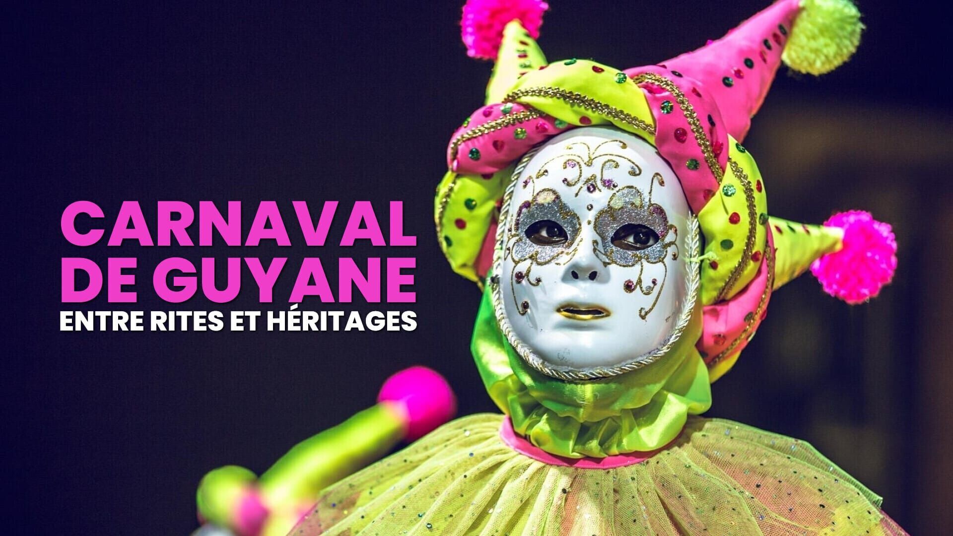 Carnaval de Guyane, entre rites et héritages