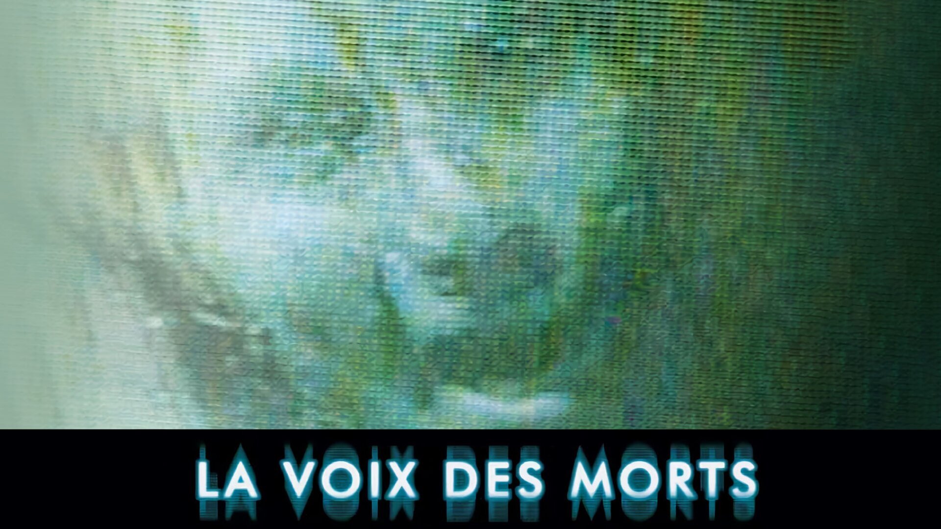 La voix des morts
