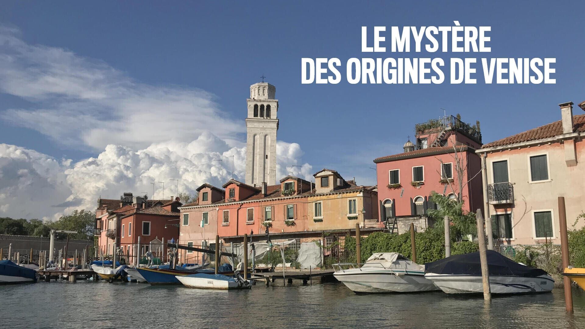 Le mystère des origines de Venise