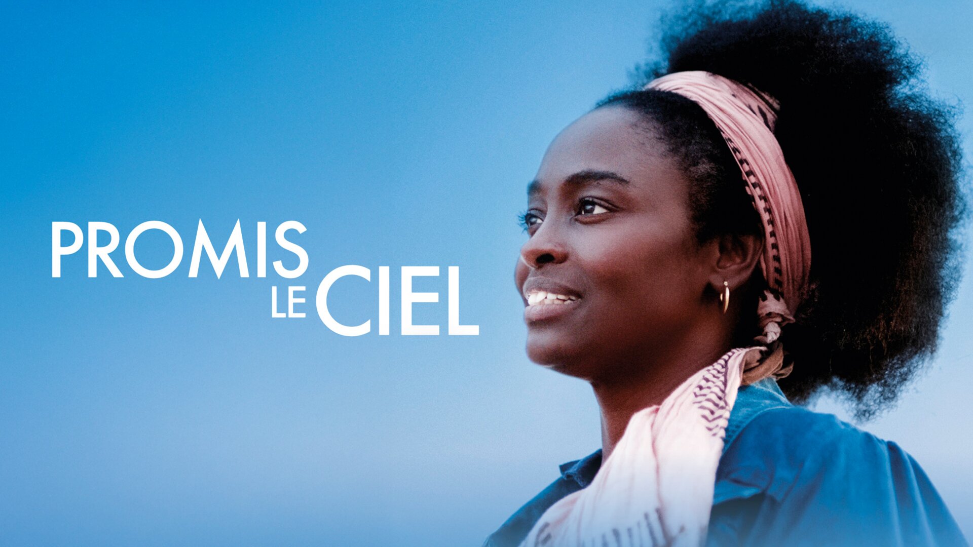 Promis le ciel
