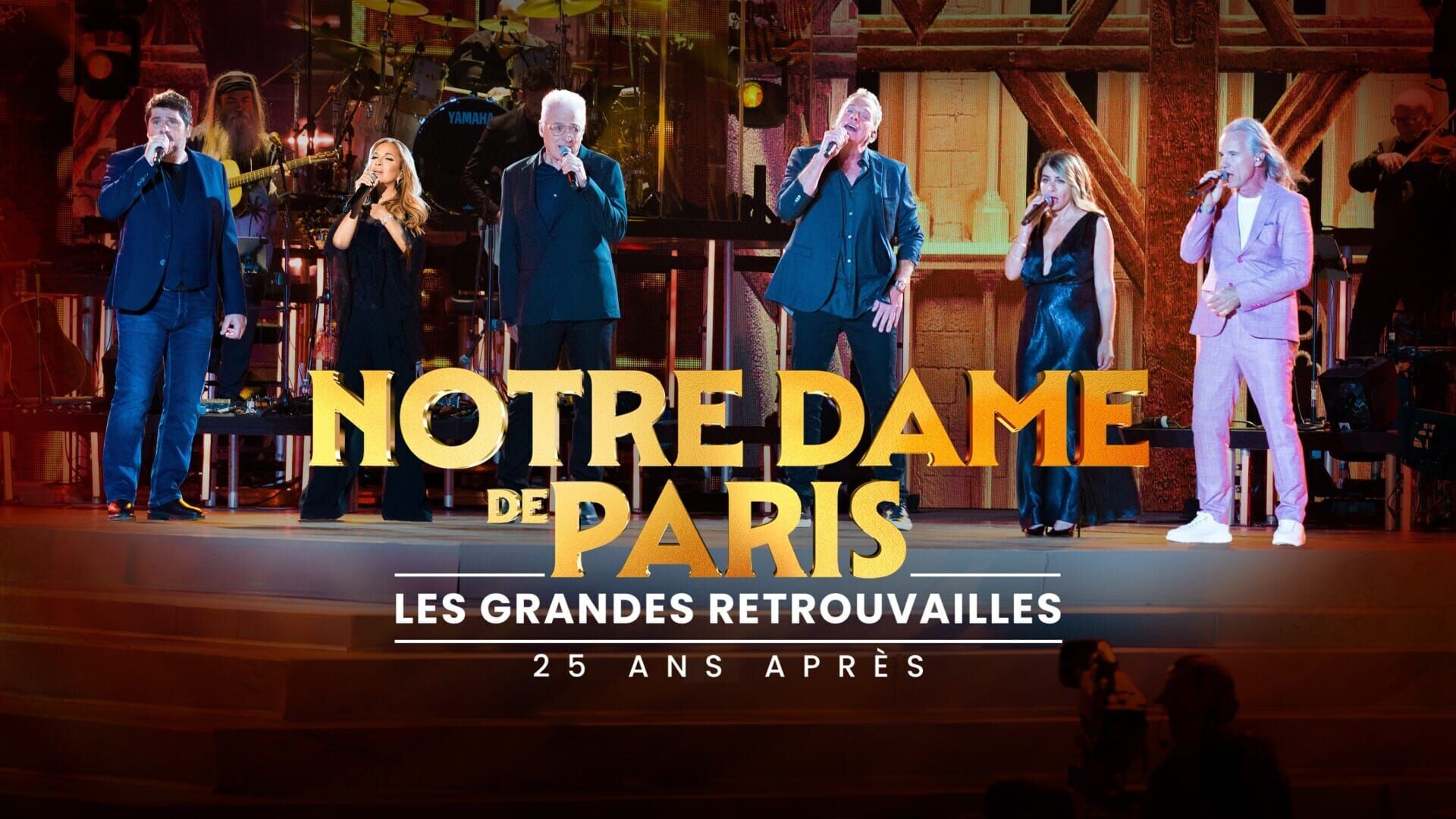 Notre-Dame de Paris - les grandes retrouvailles 25 ans après