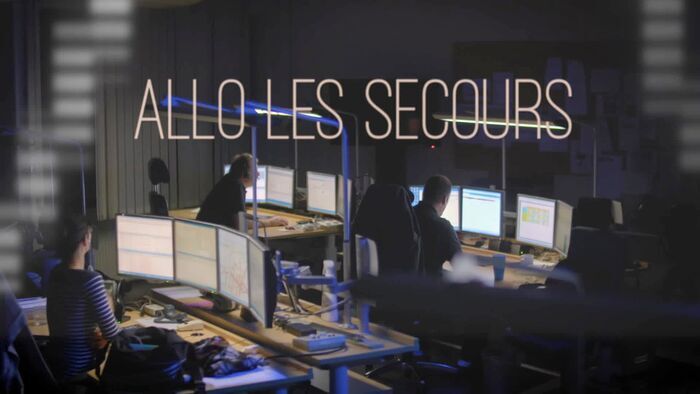 Allô les secours : au coeur des centres d'appel