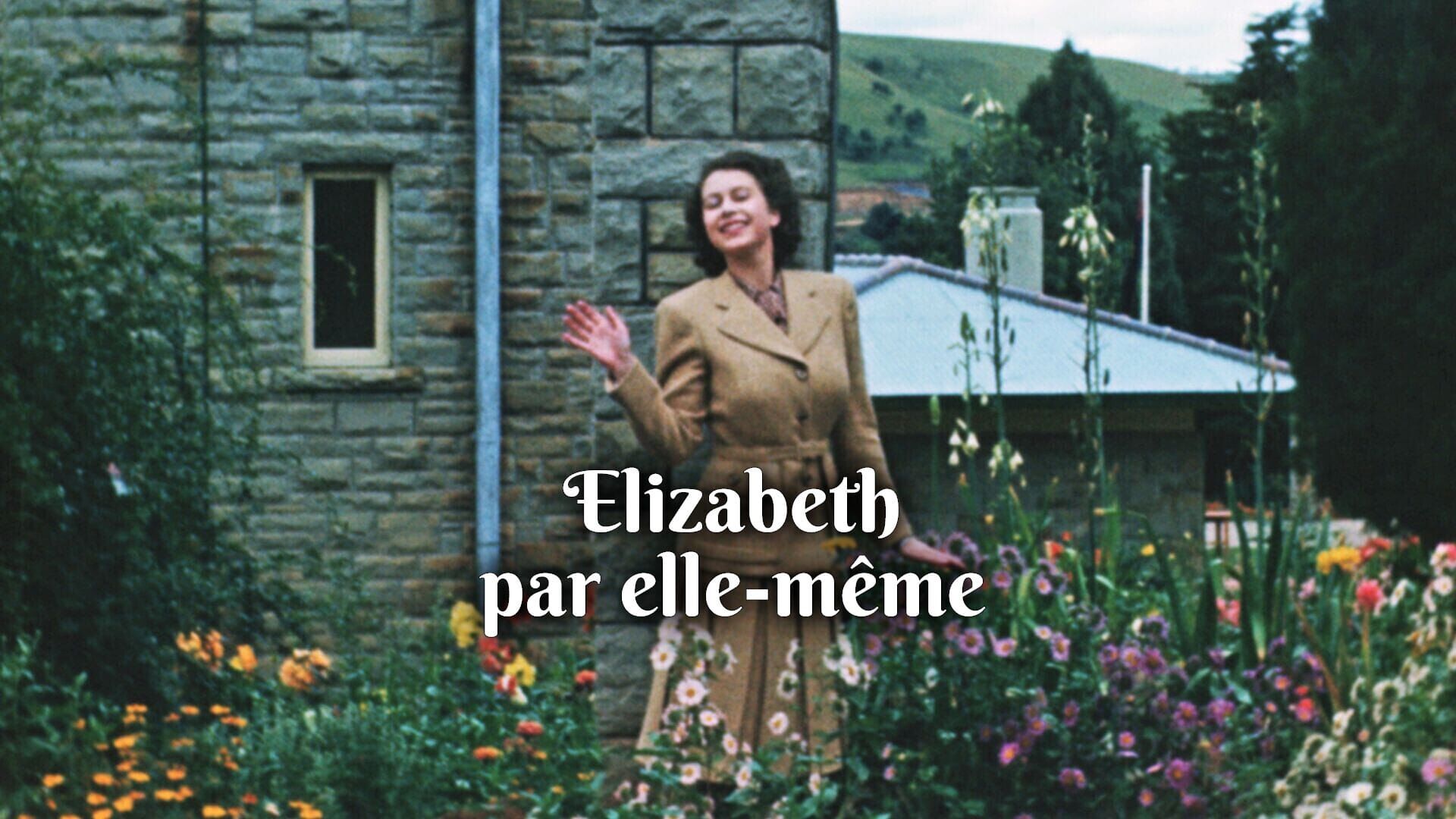 Elizabeth par elle-même