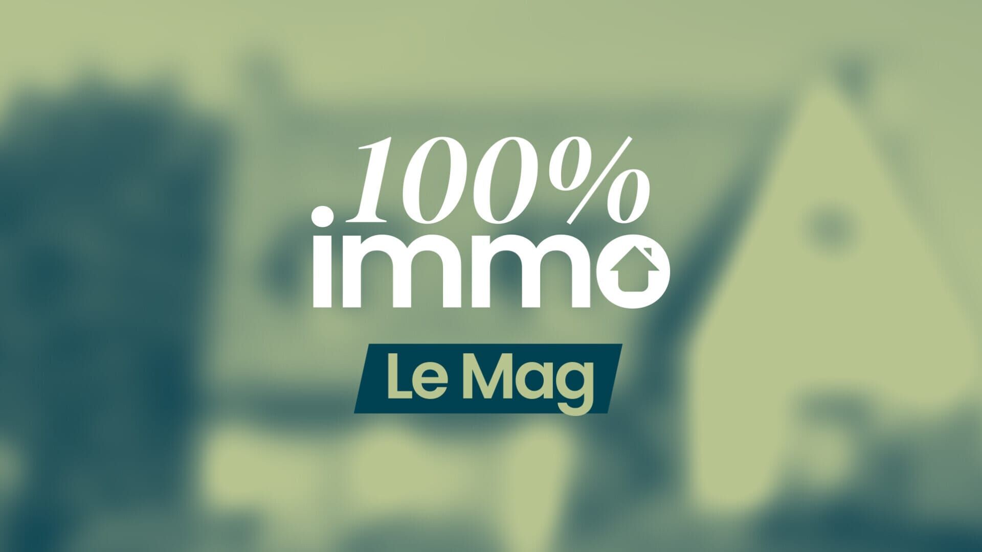 100% immo, le mag