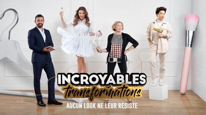 Incroyables transformations