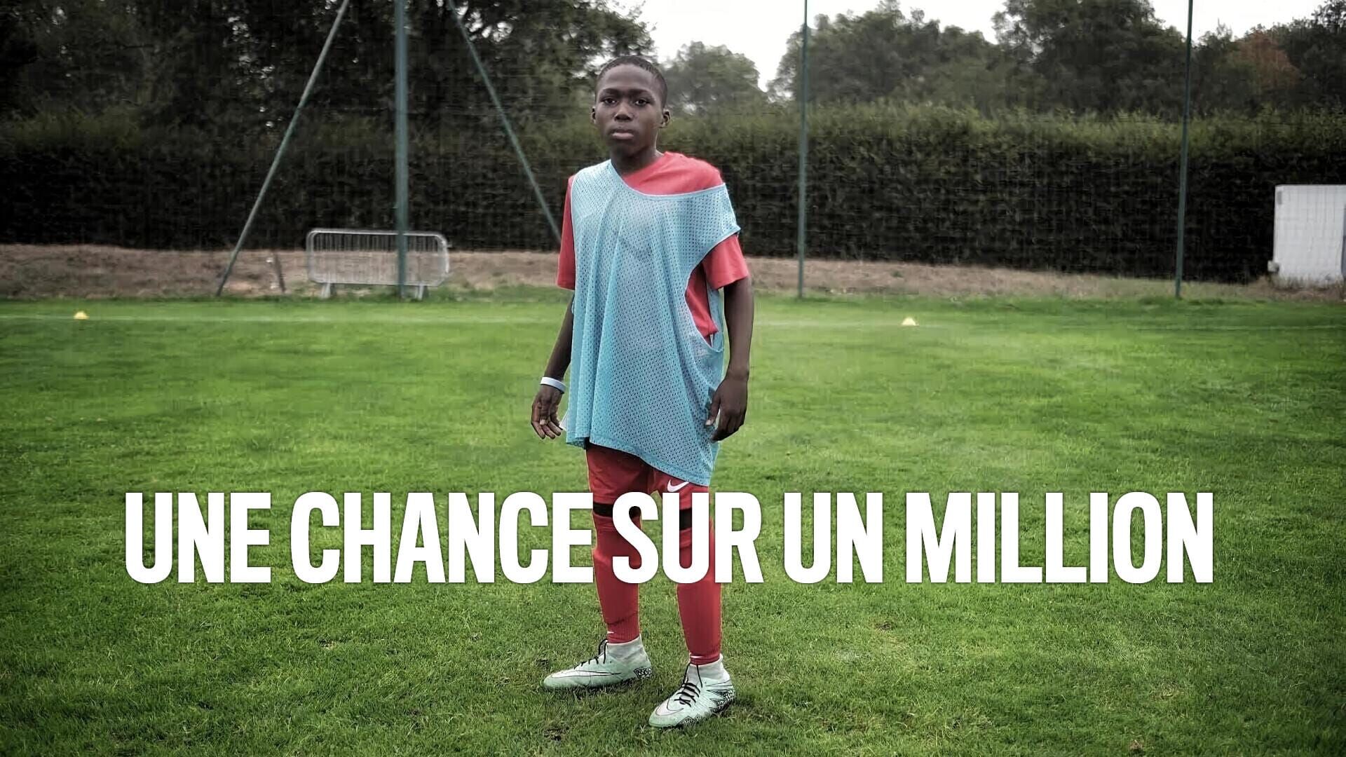 Une chance sur un million