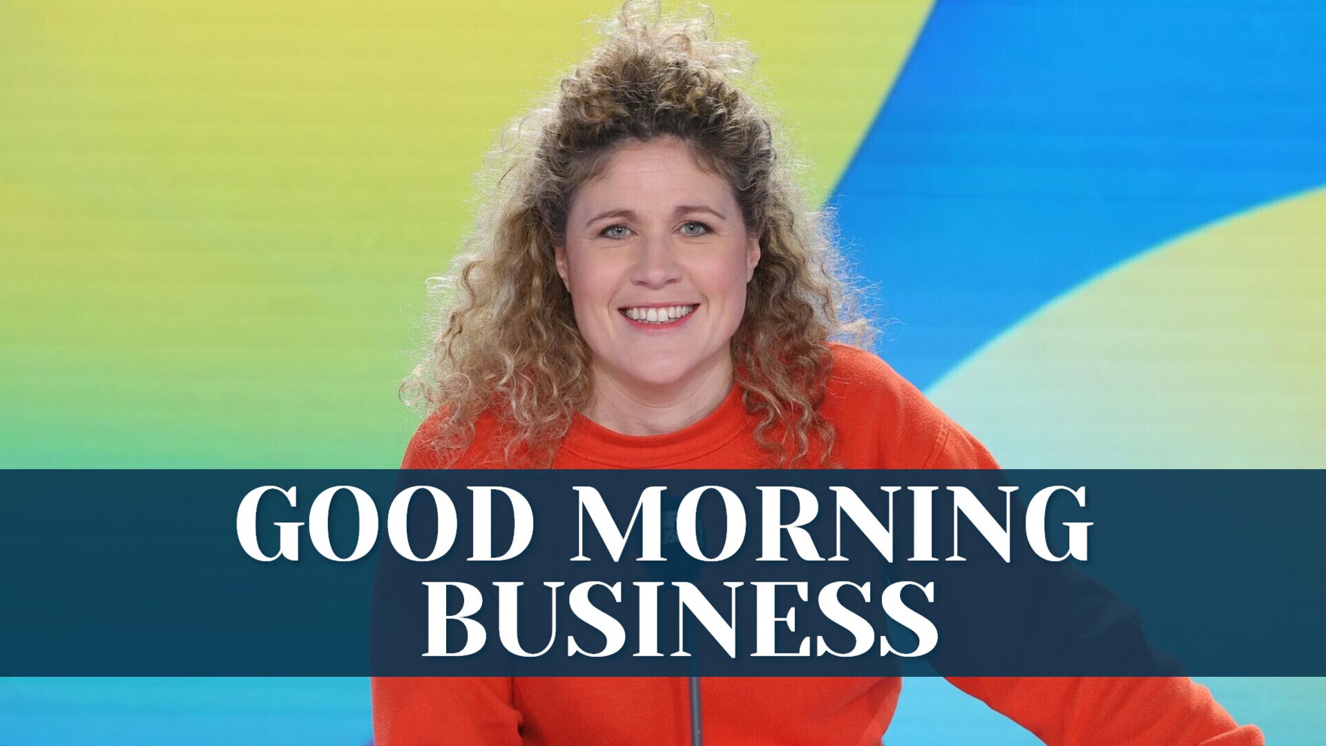 Good Morning Business