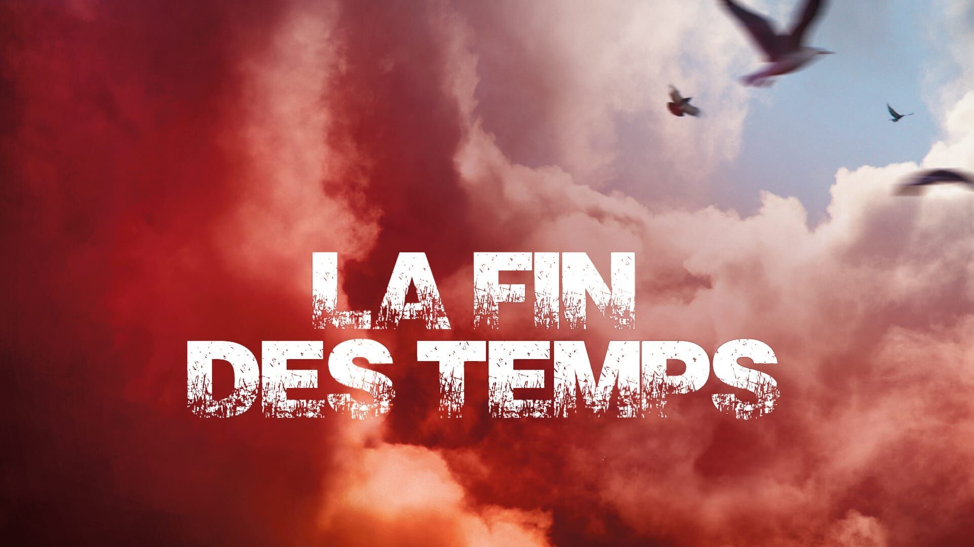 La fin des temps