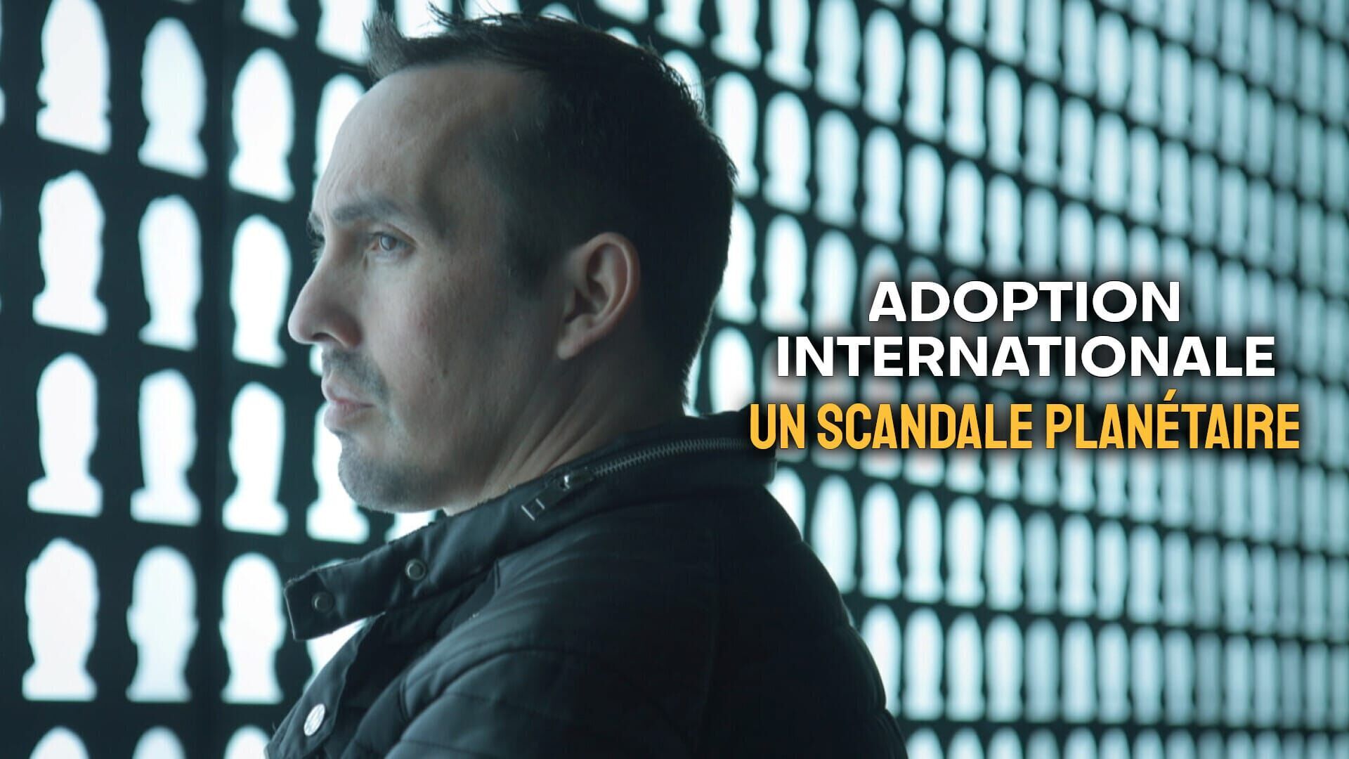 Adoption internationale : un scandale planétaire