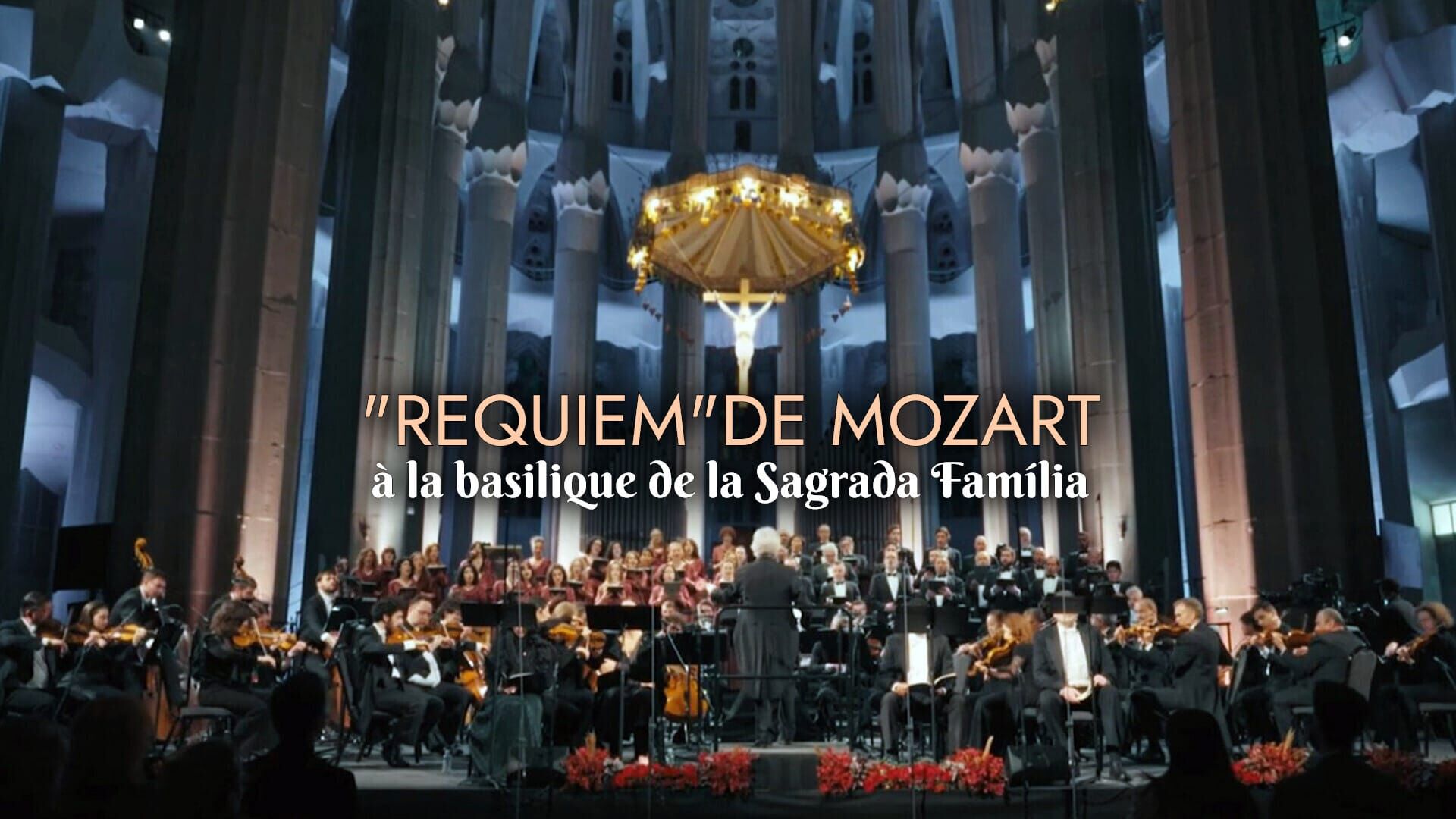 "Requiem" de Mozart à la basilique de la Sagrada Família