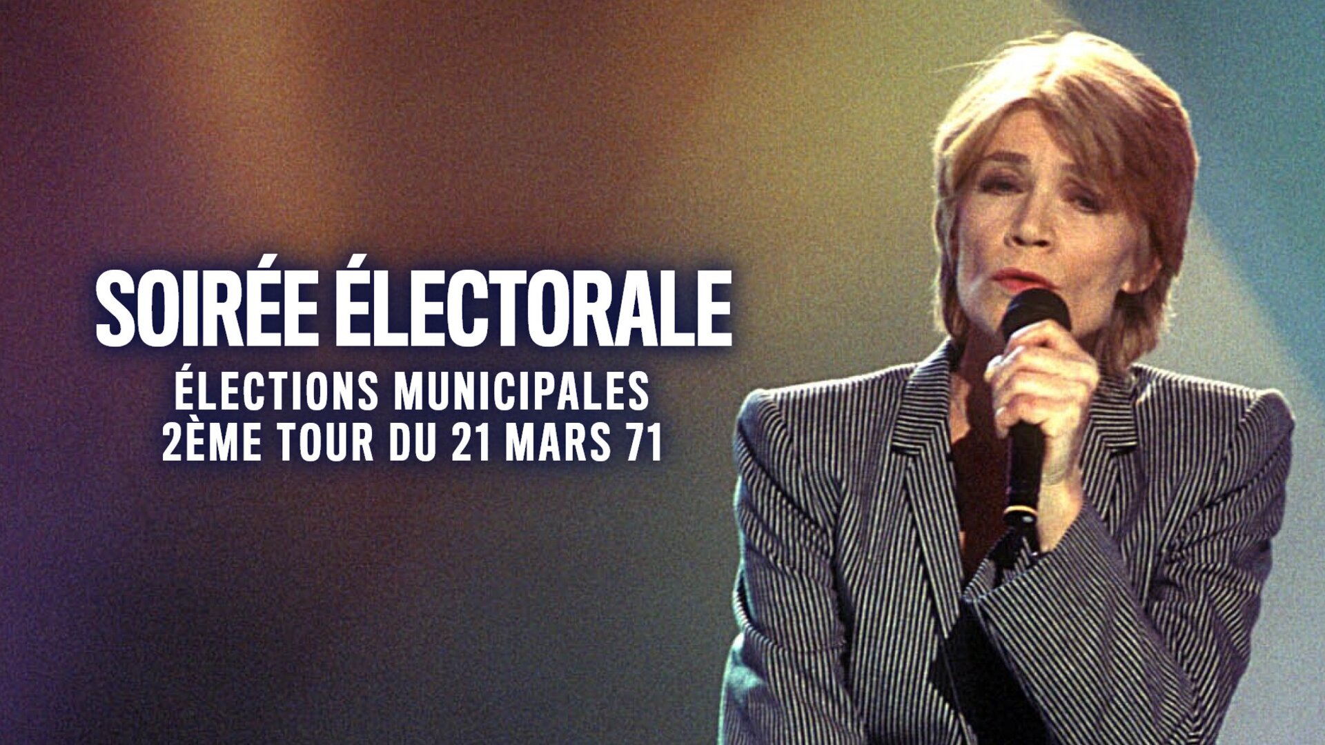 Soirée électorale : élections municipales 2ème tour du 21 mars 71