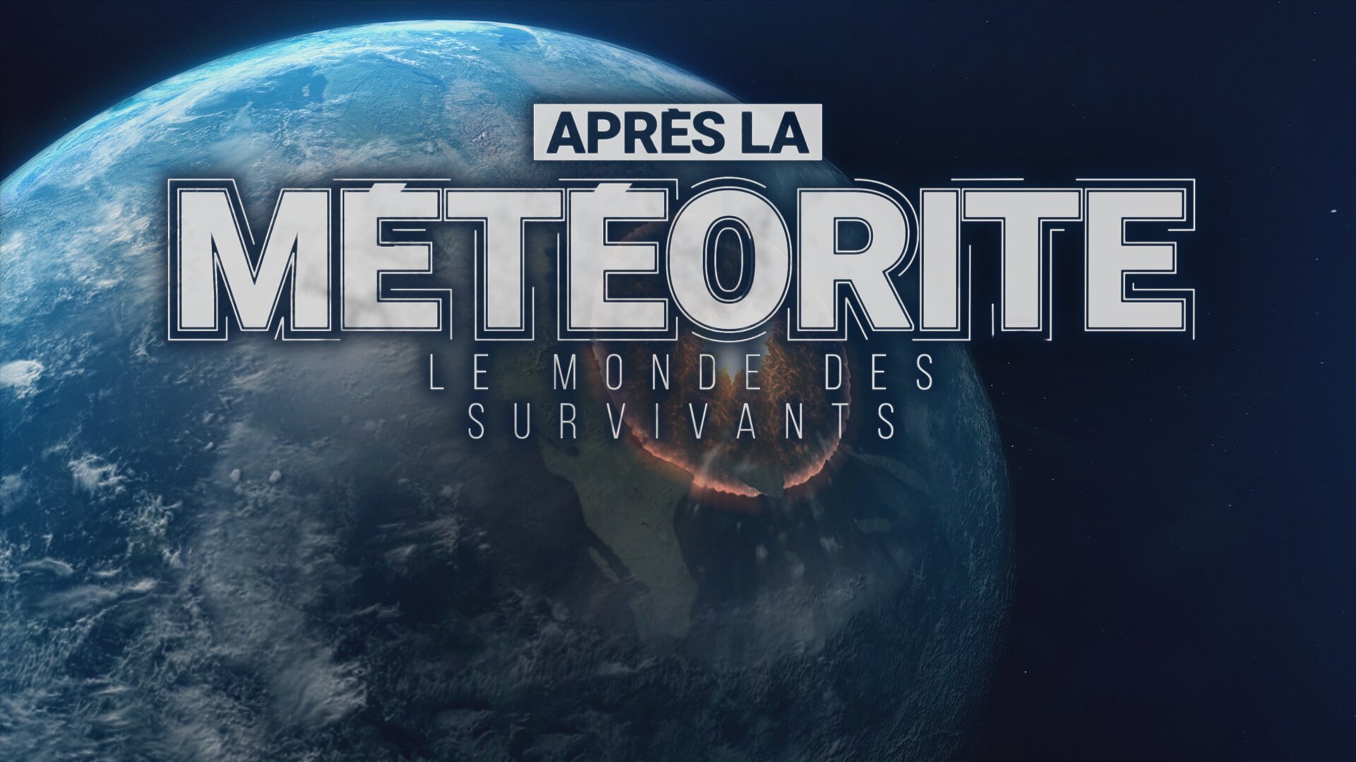 Après la météorite, le monde des survivants