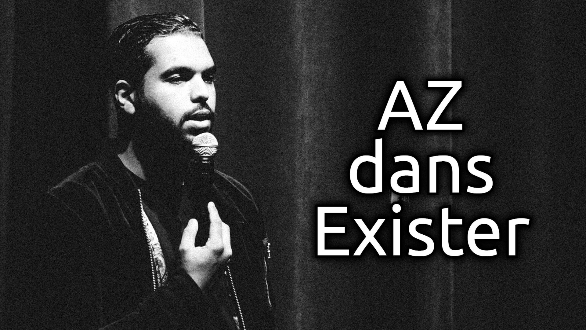 AZ : Exister