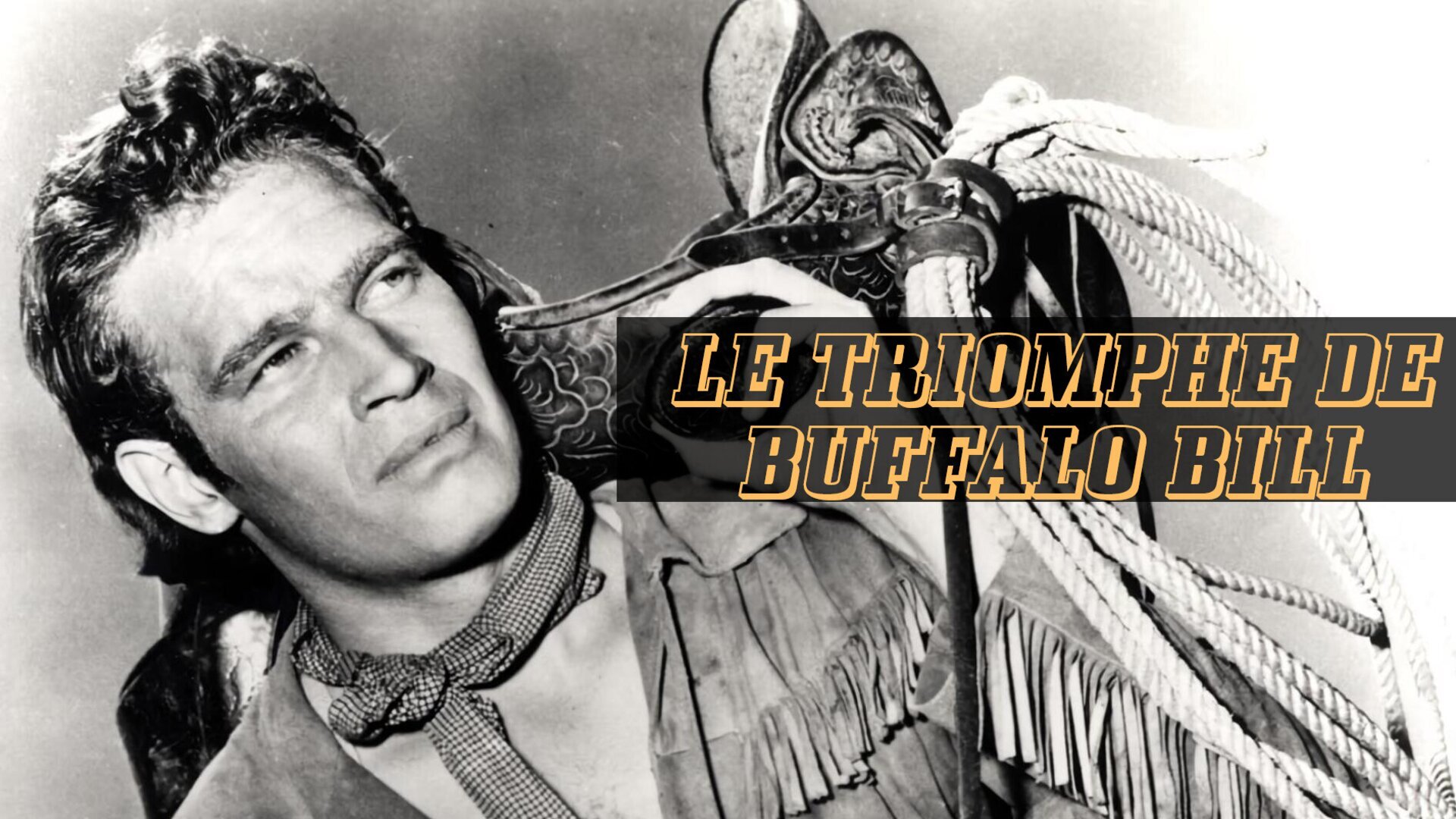 Le triomphe de Buffalo Bill