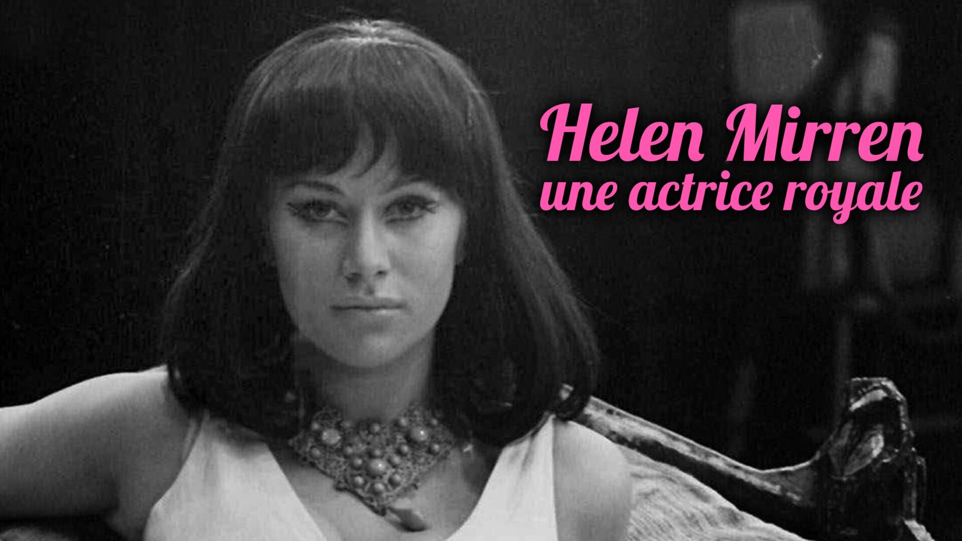 Helen Mirren : une actrice royale