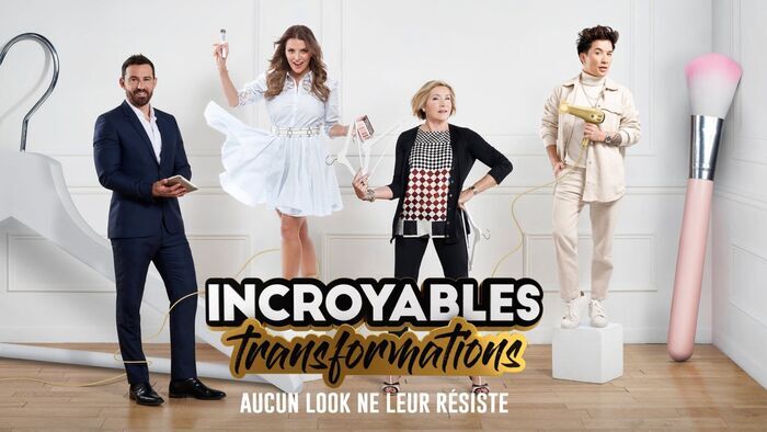 Incroyables transformations