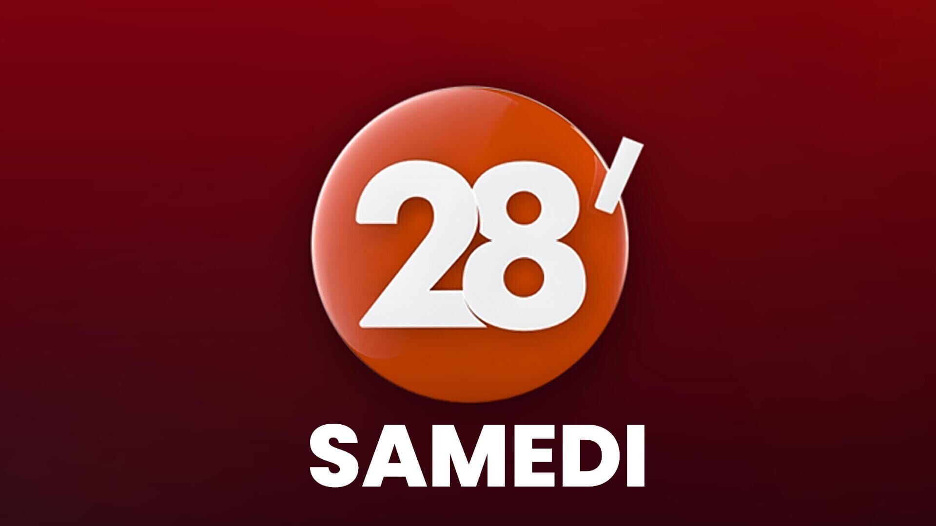 28 minutes samedi