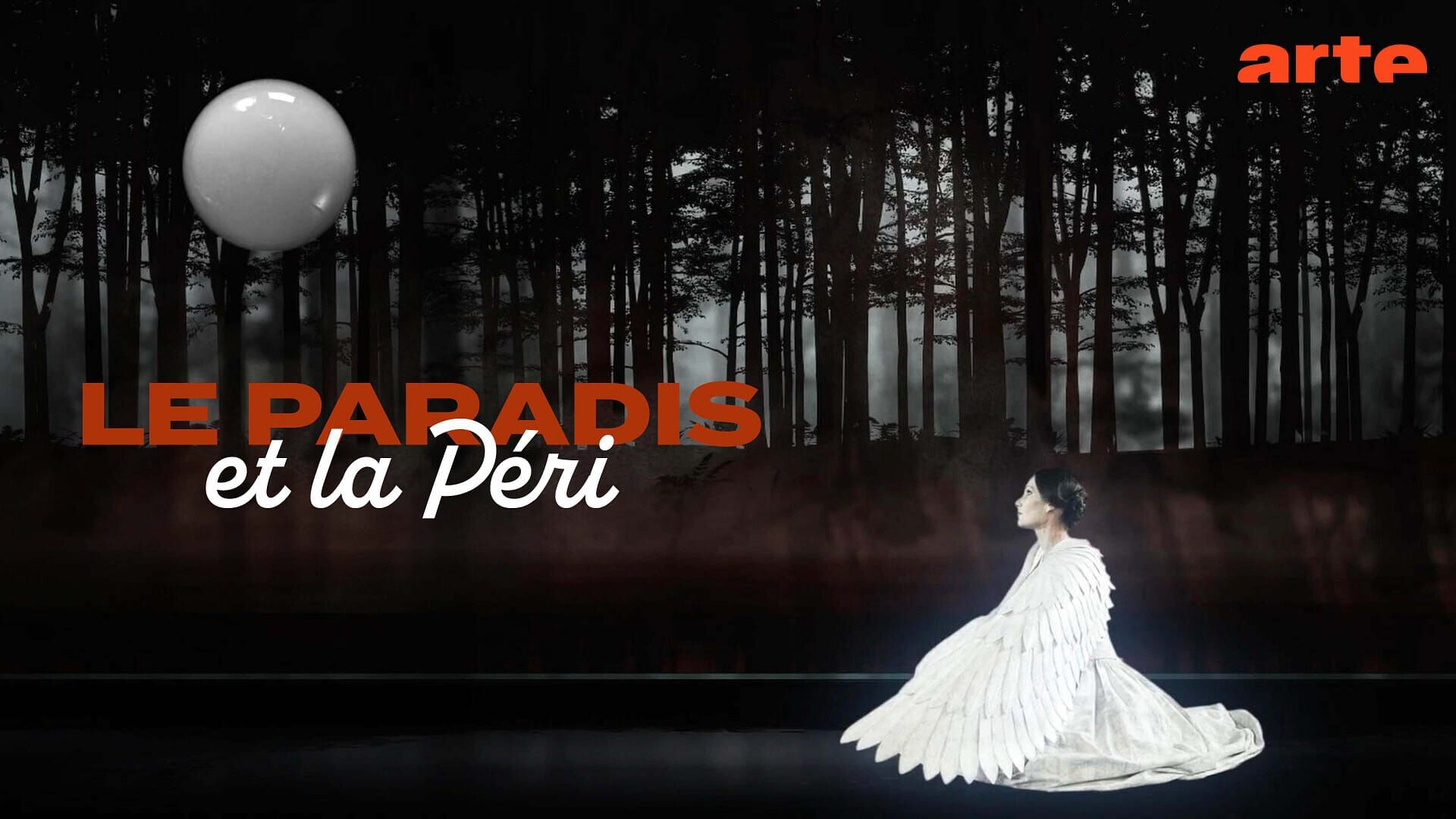 "Le paradis et la péri" de Robert Schumann