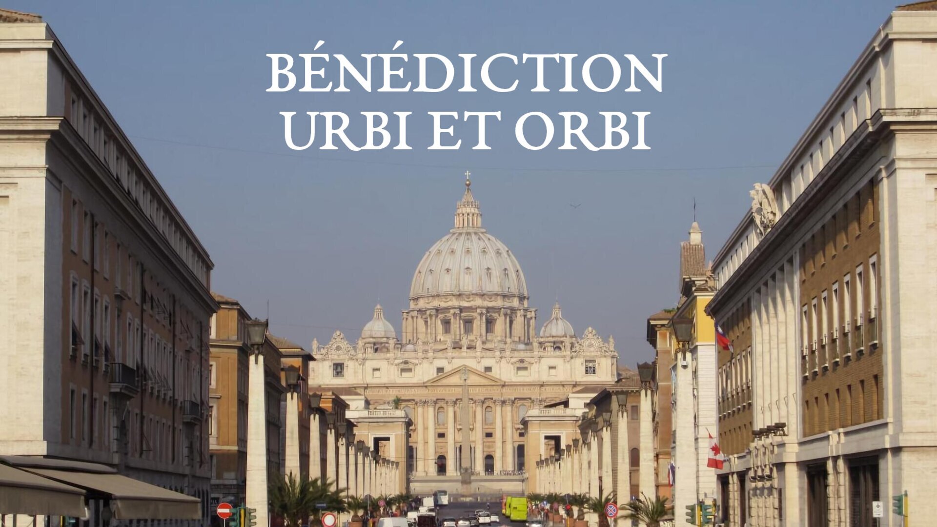 Bénédiction urbi et orbi