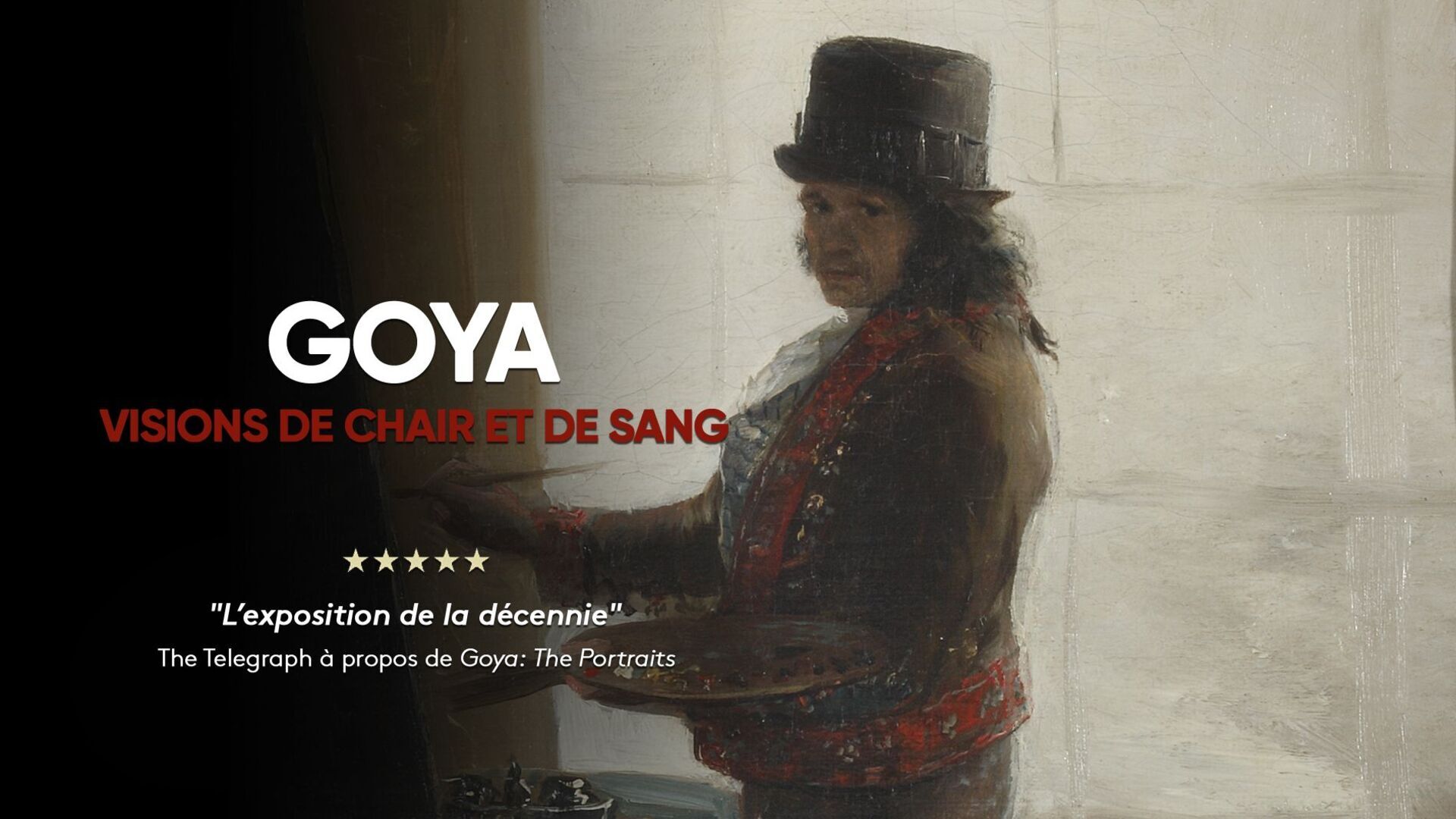 Goya : visions de chair et de sang