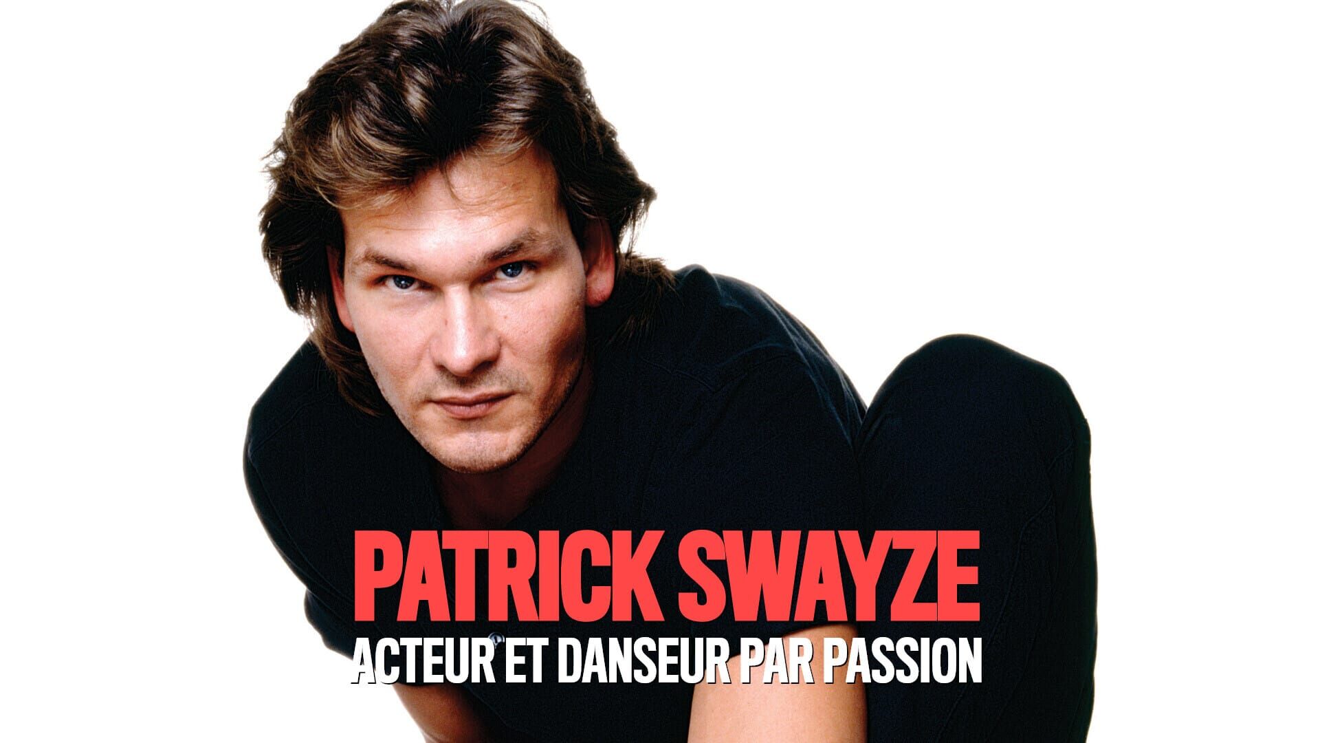 Patrick Swayze, acteur et danseur par passion