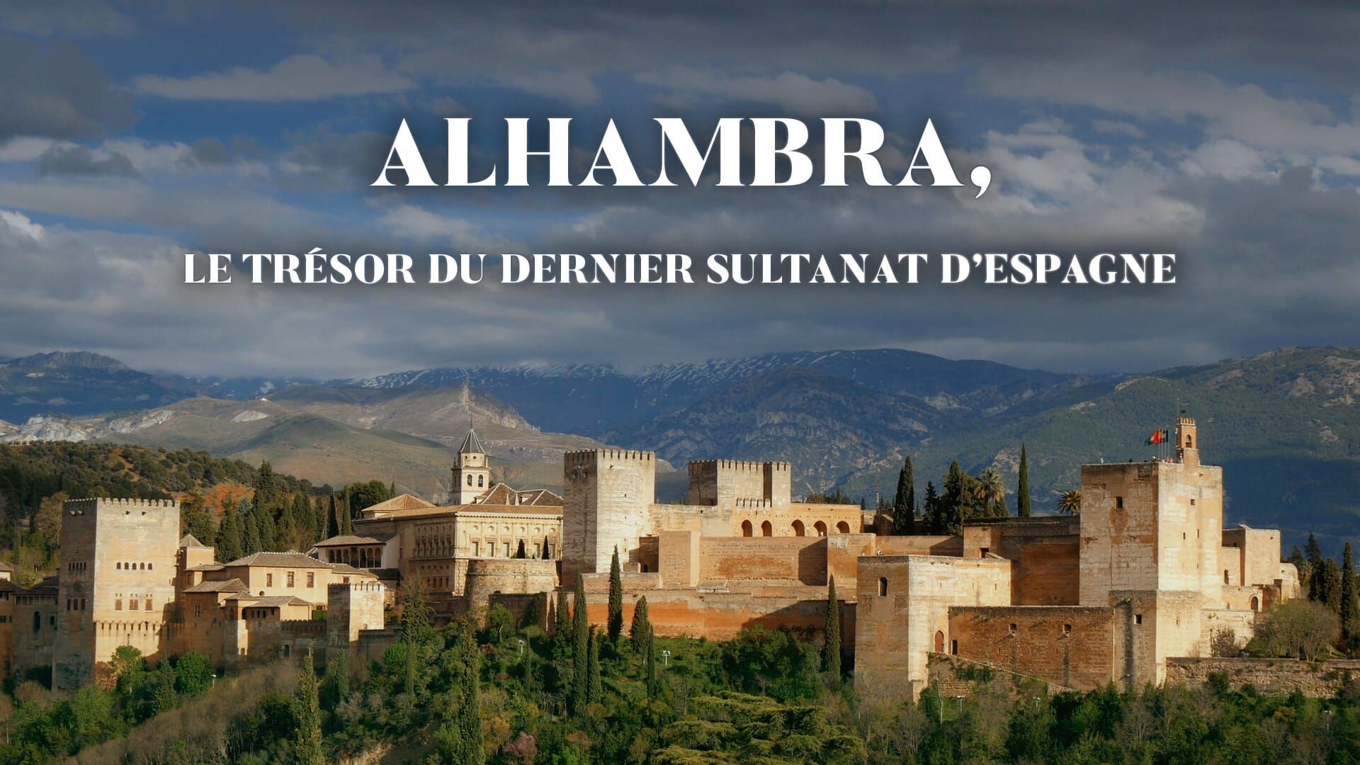 Alhambra, le trésor du dernier sultanat d'Espagne