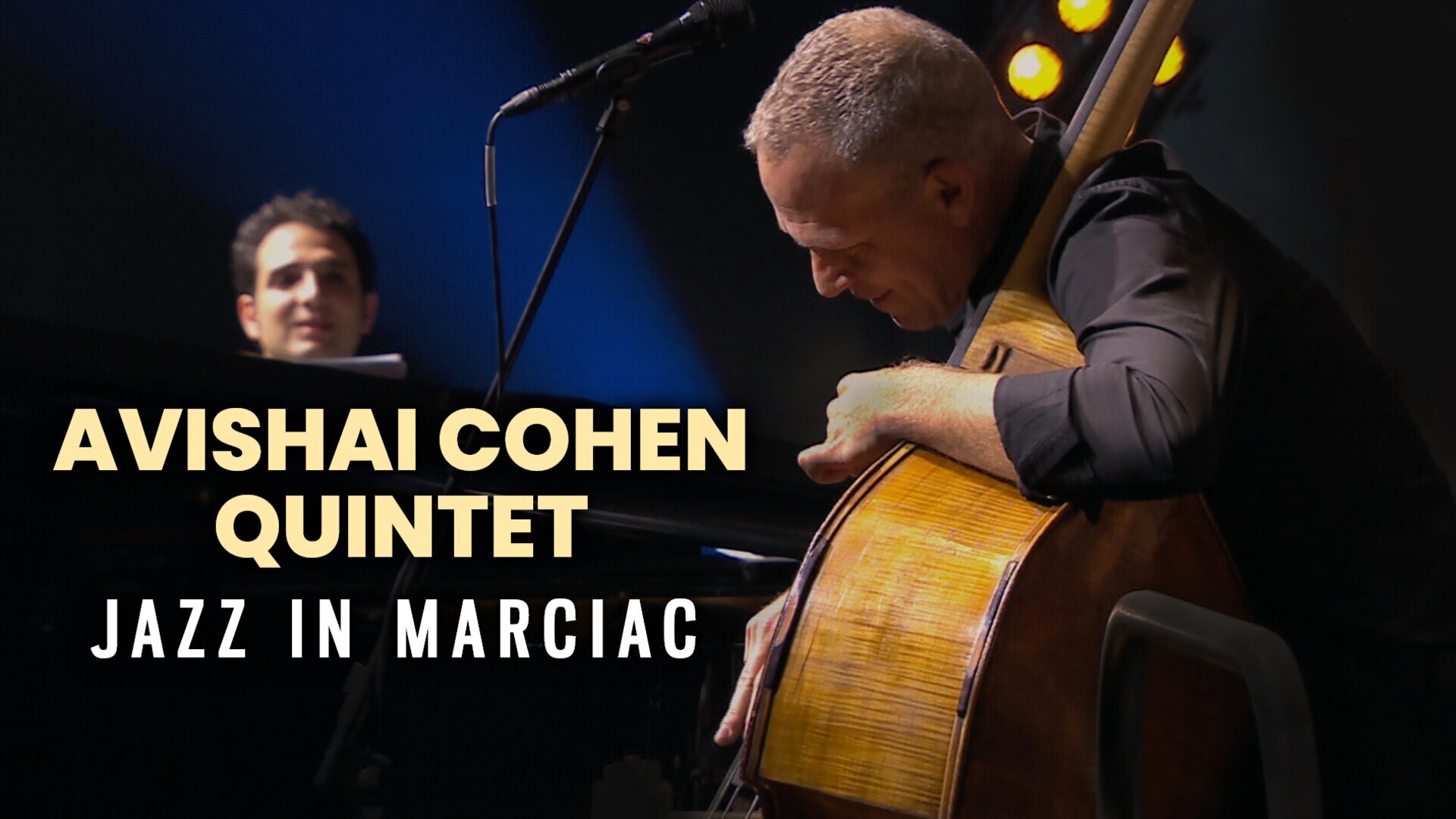 Avishai Cohen Quintet - Jazz in Marciac