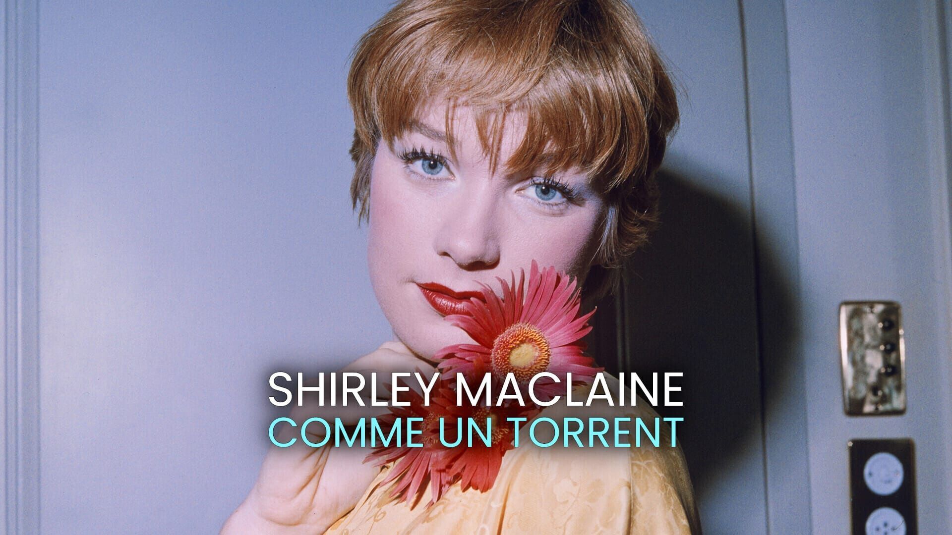 Shirley MacLaine, comme un torrent