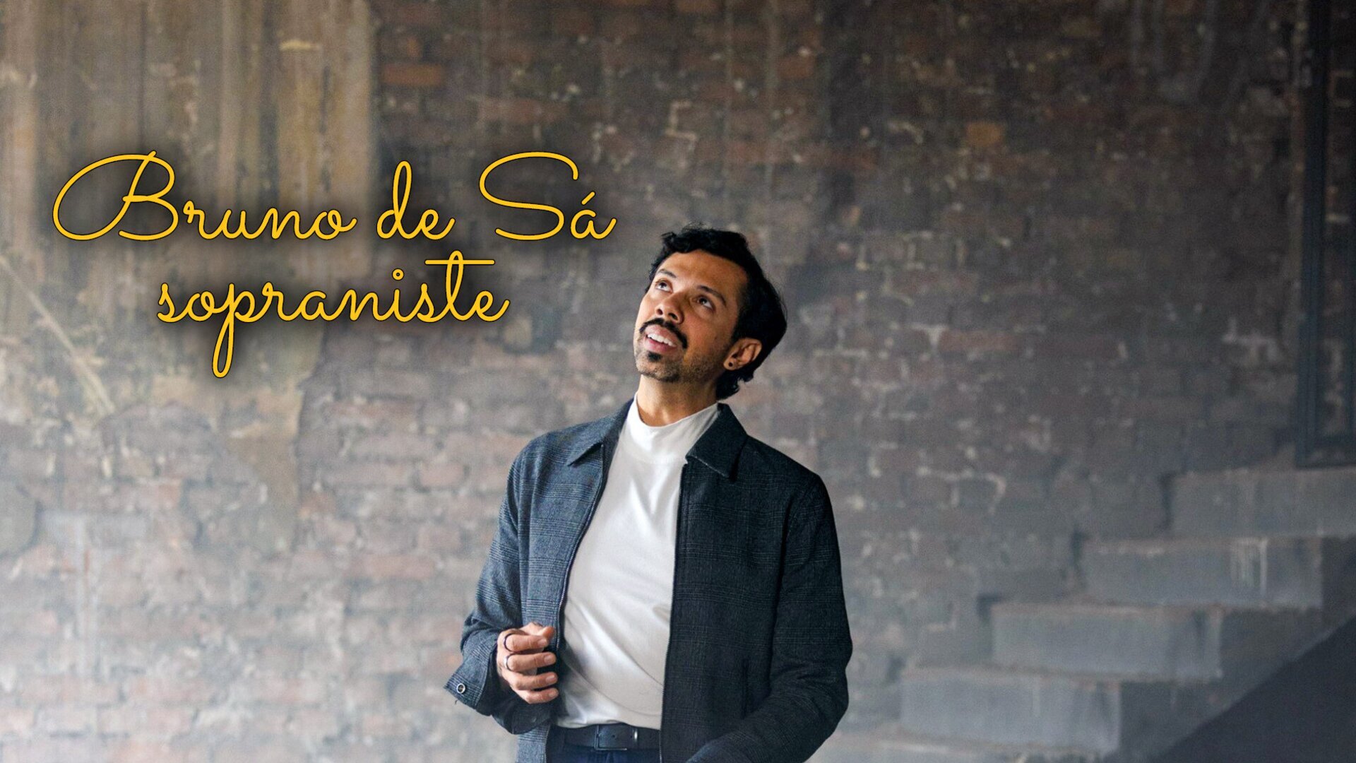Bruno de Sá, sopraniste